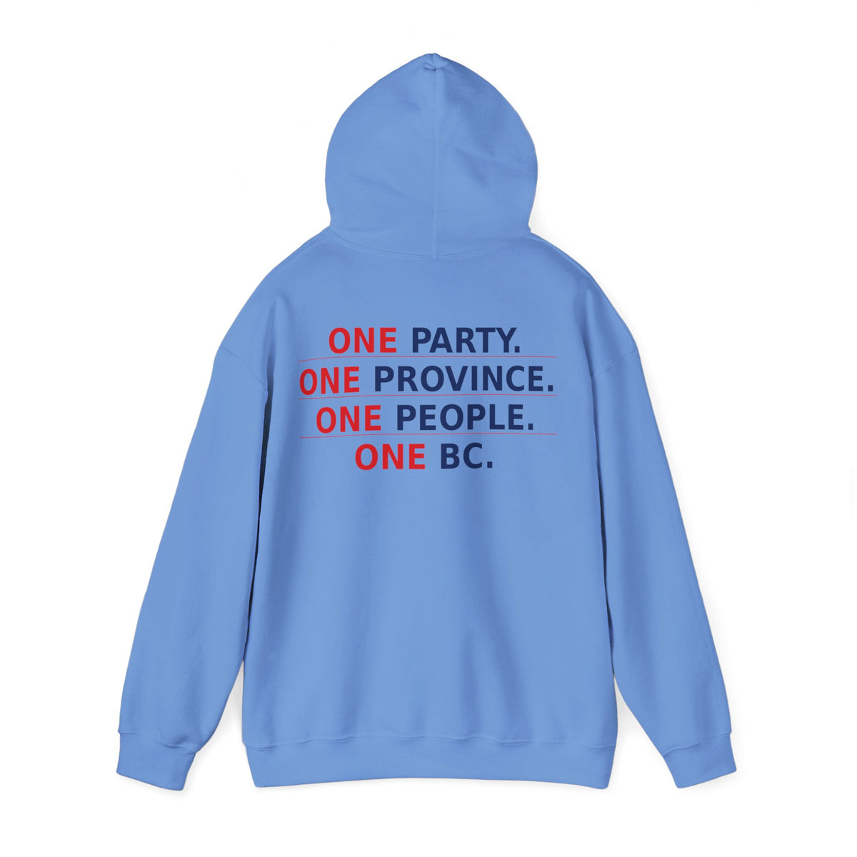 ONE PARTY. ONE PROVINCE. ONE PEOPLE. ONE BC.