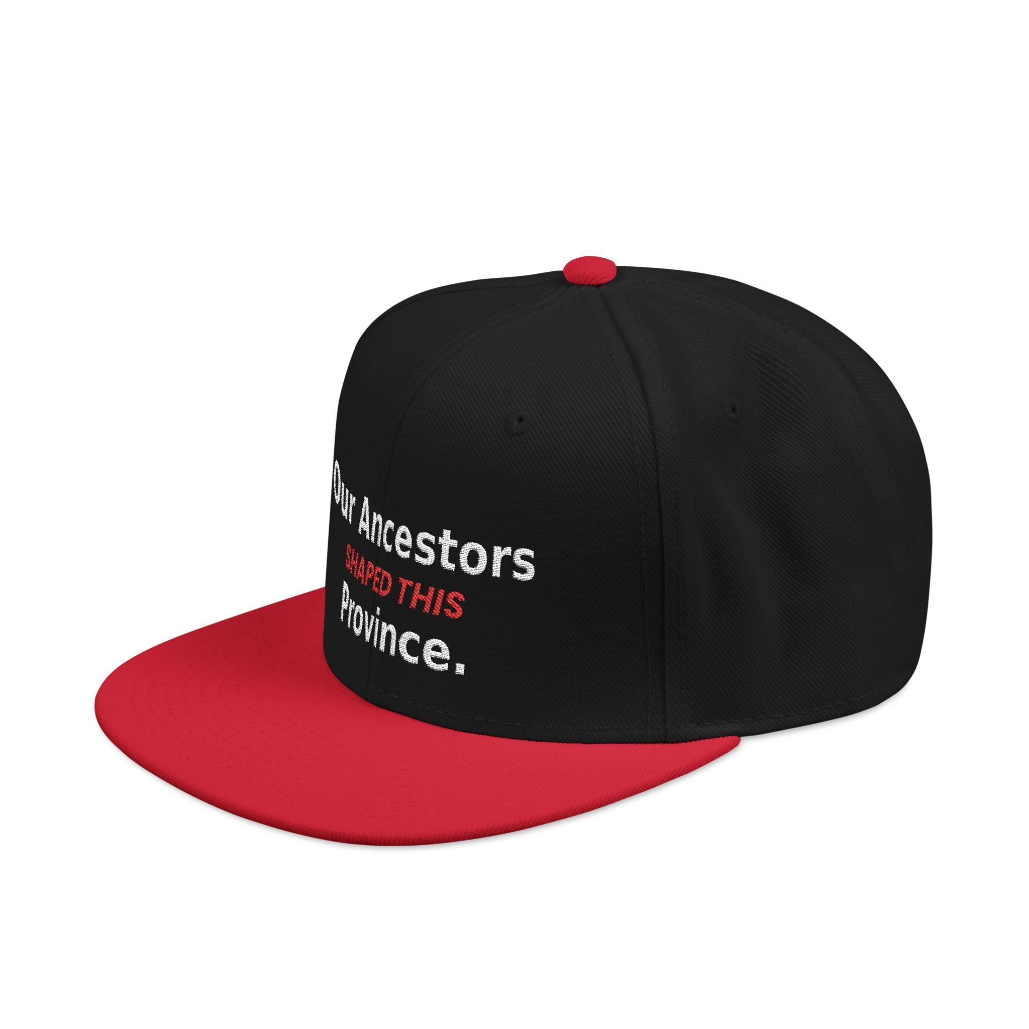 Embroidered - Our Ancestors Shapes This Province - Snapback Hat