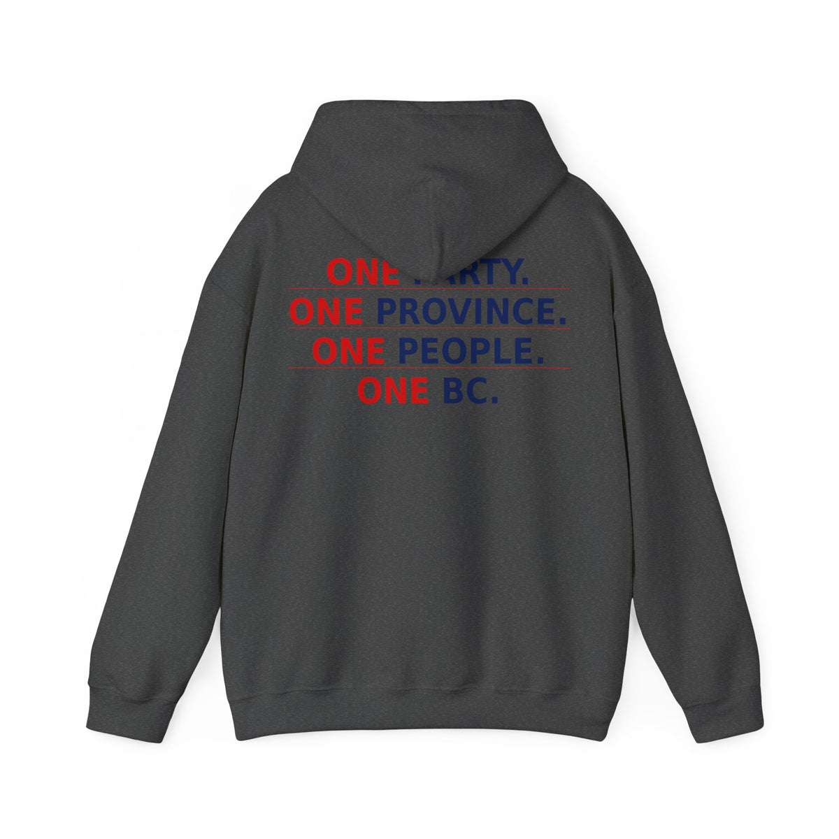 ONE PARTY. ONE PROVINCE. ONE PEOPLE. ONE BC.