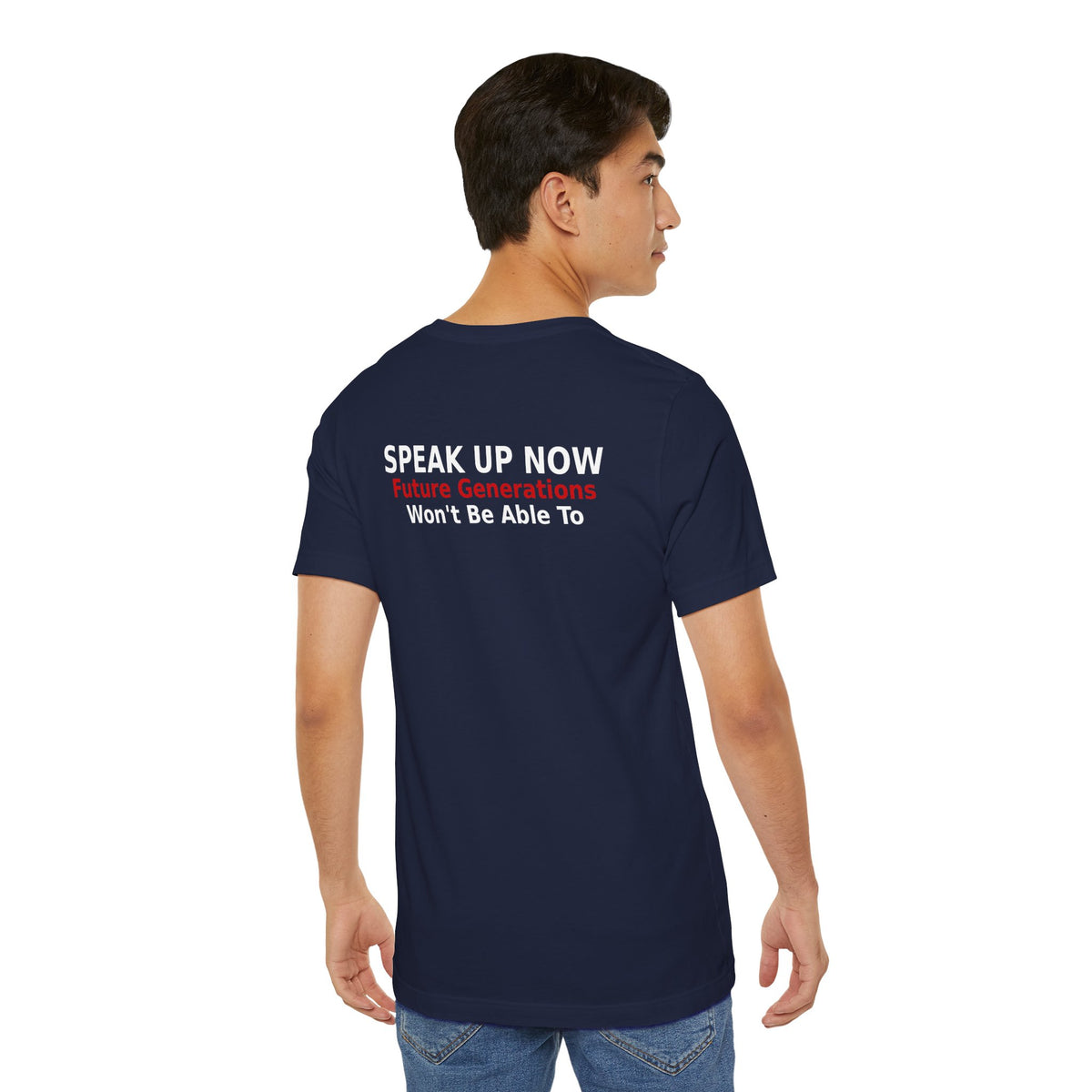 Speak Up Now - Future Generations Won't Be Able To