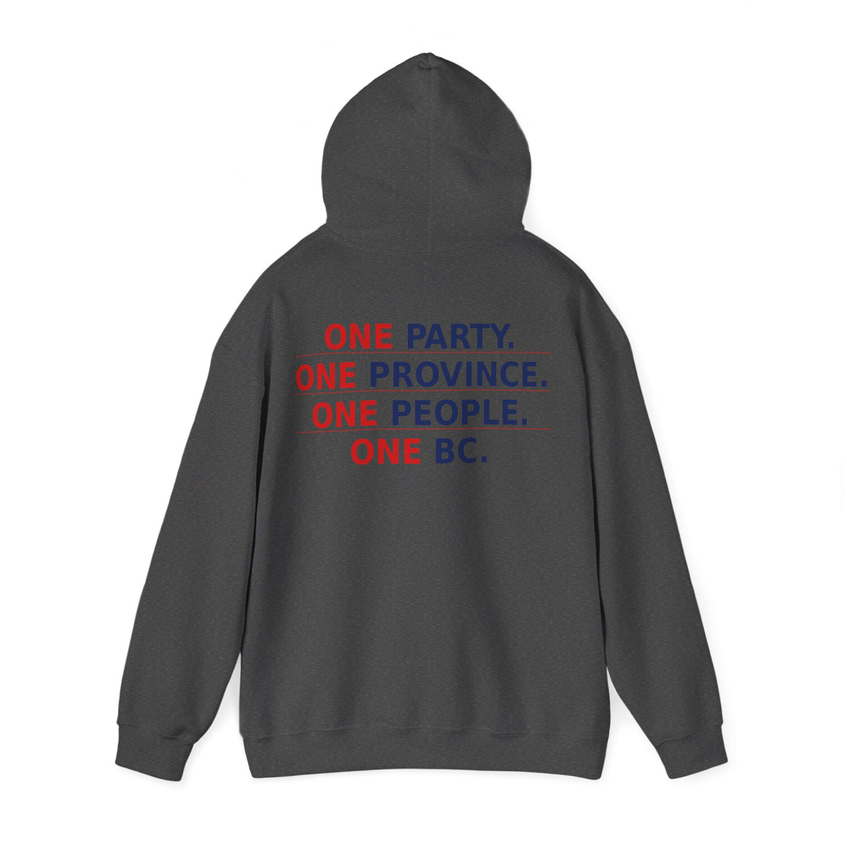 ONE PARTY. ONE PROVINCE. ONE PEOPLE. ONE BC.