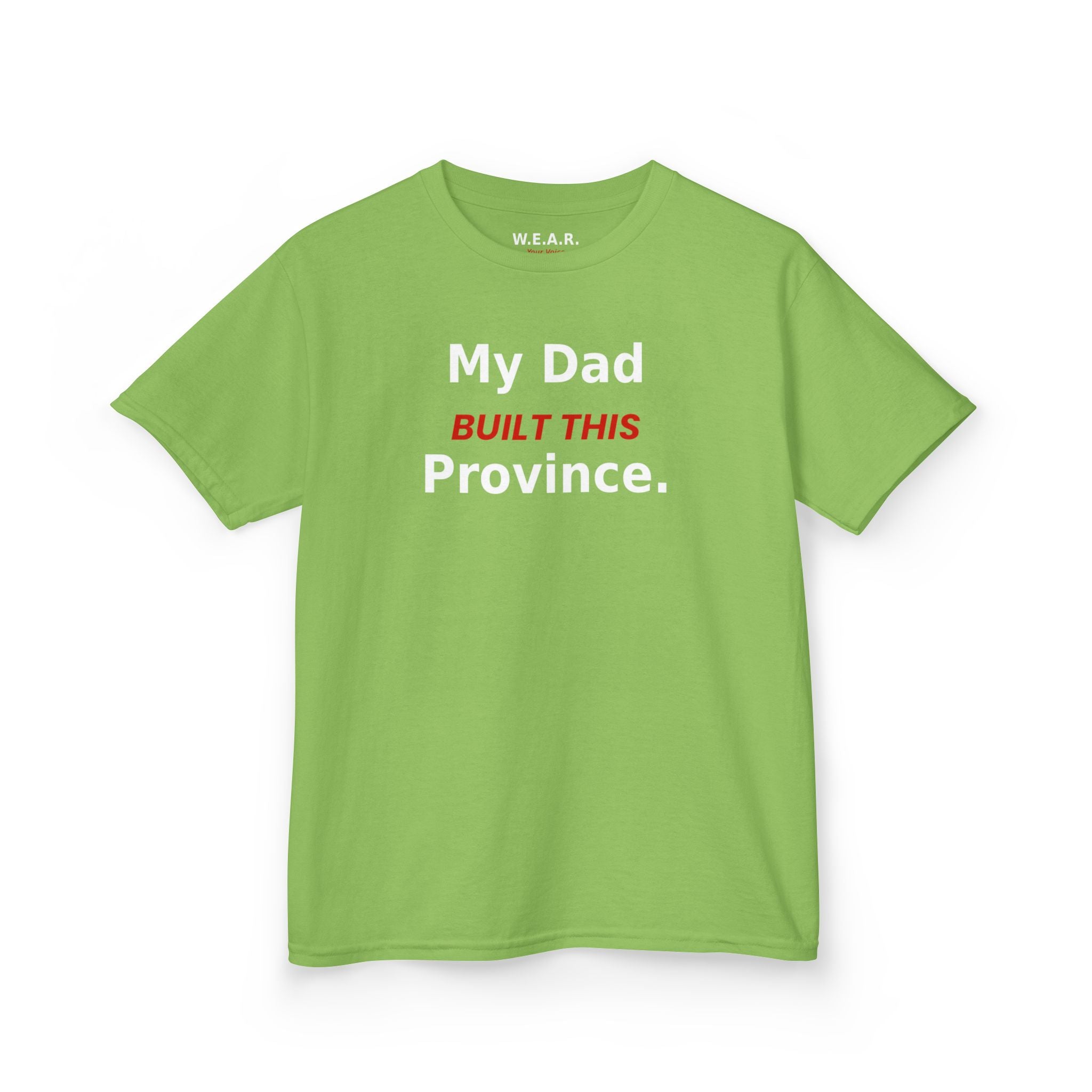 Kids Tee — My Dad Built This Province
