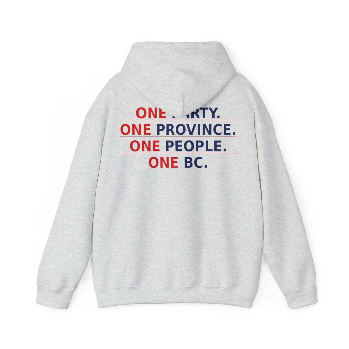 ONE PARTY. ONE PROVINCE. ONE PEOPLE. ONE BC.