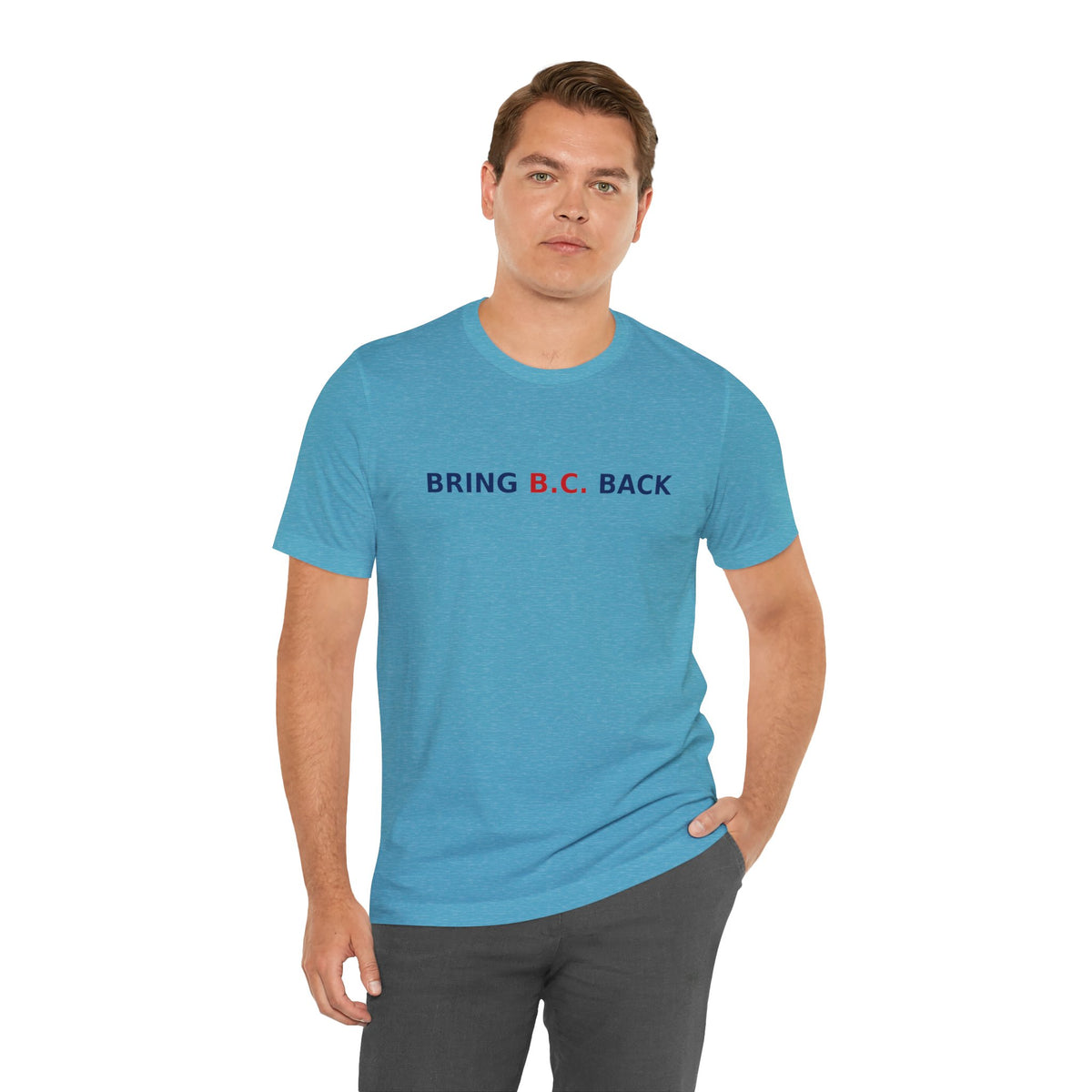 BRING B.C. BACK / 1BC
