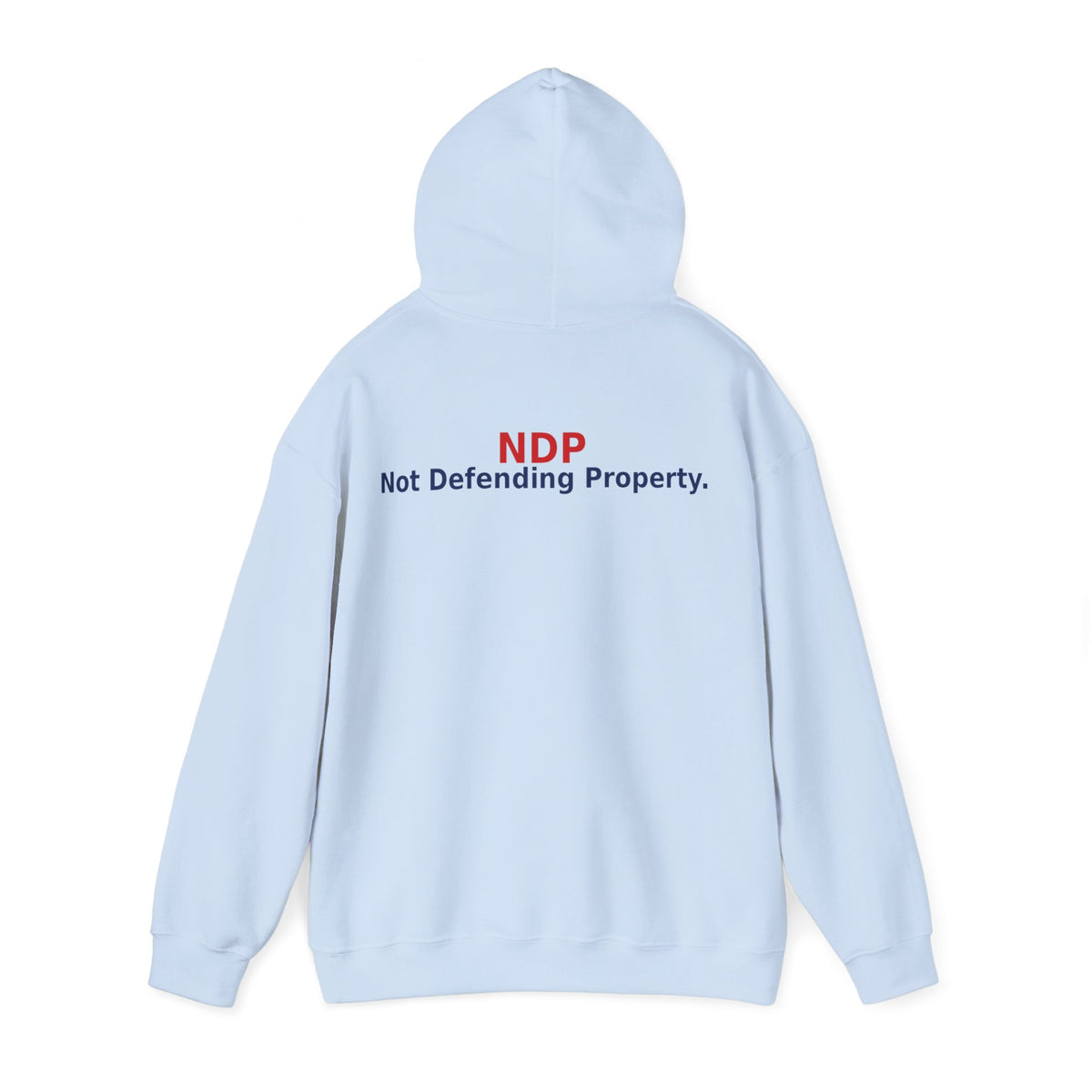 NDP - Not  Defending Property