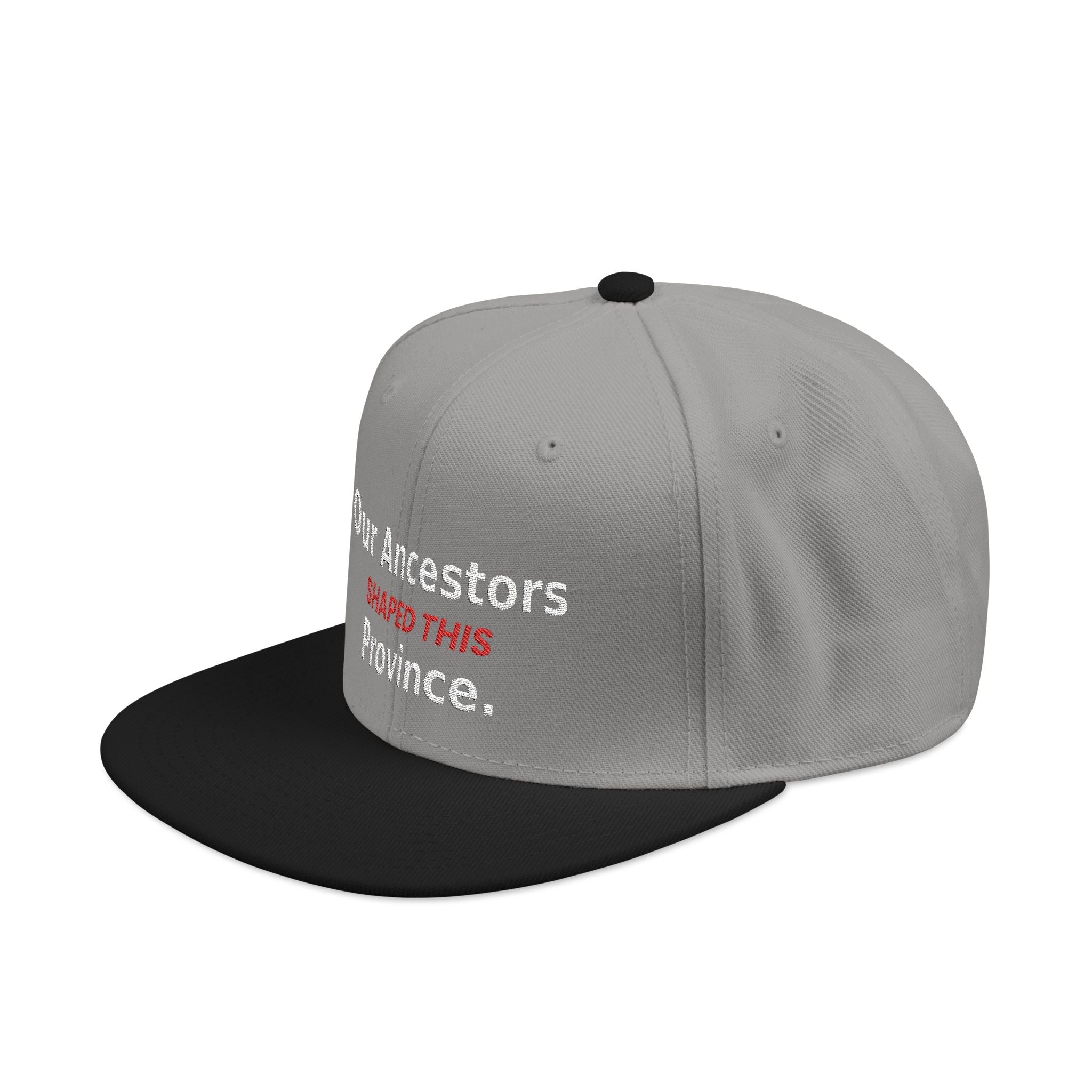 Embroidered - Our Ancestors Shapes This Province - Snapback Hat