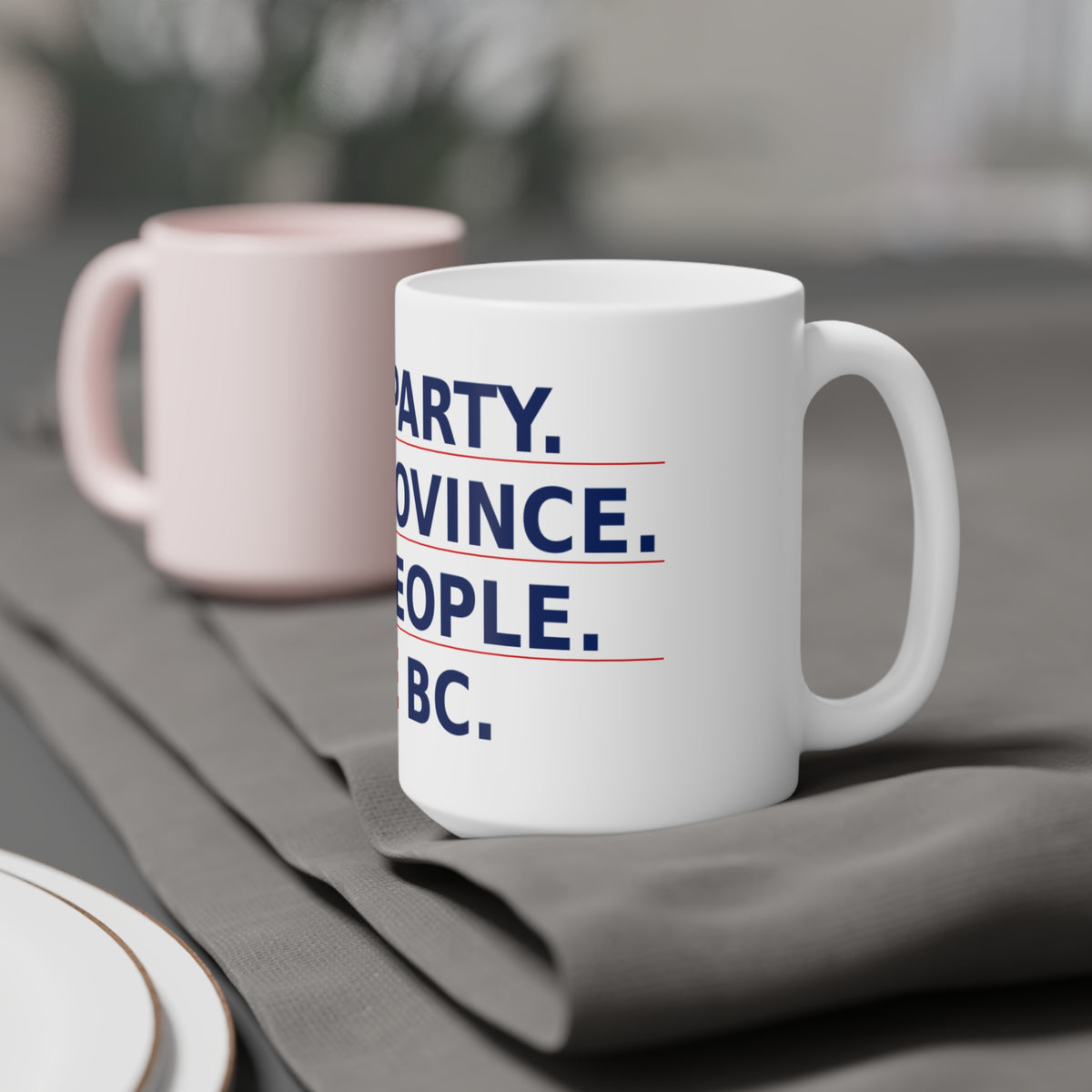 One Party. One Province. One People. One BC. - Coffee Cup