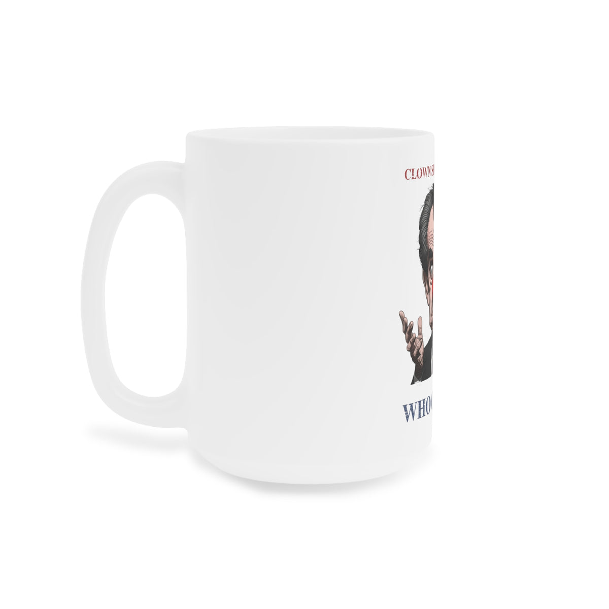 Clown Show Carney Coffee Cup