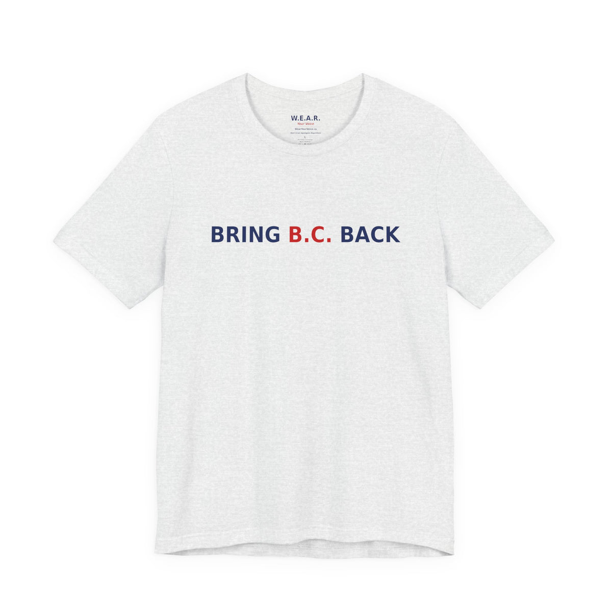 BRING B.C. BACK / 1BC