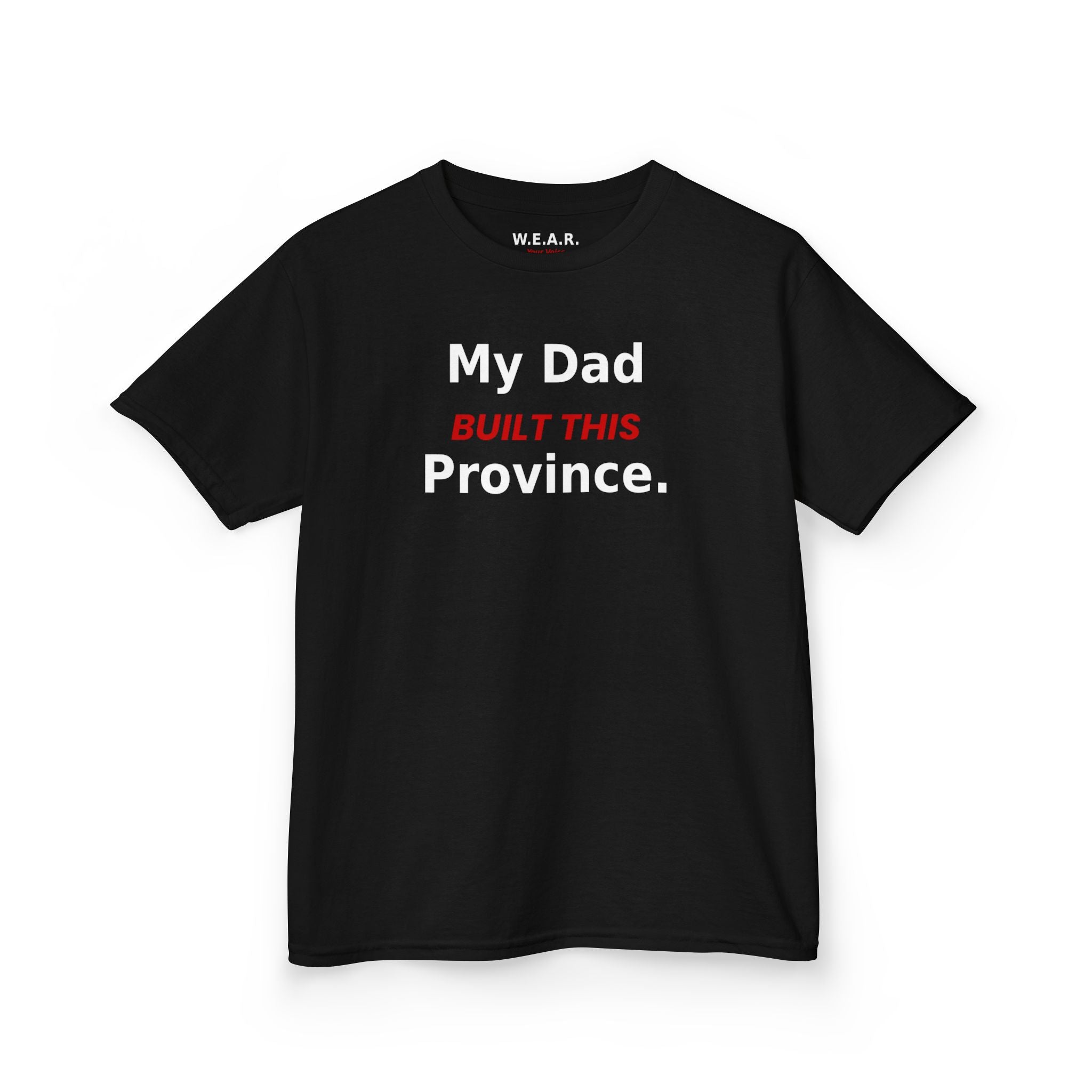 Kids Tee — My Dad Built This Province