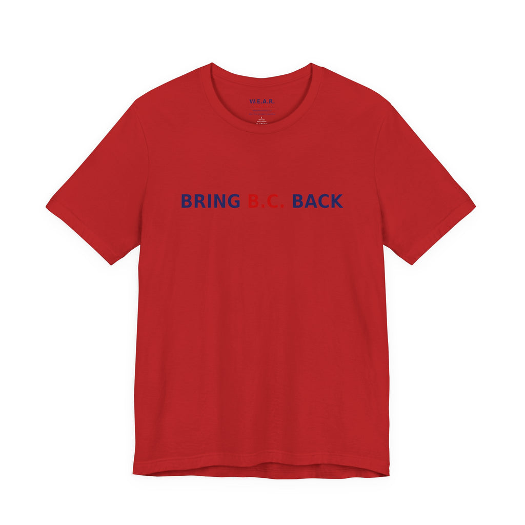 BRING B.C. BACK / 1BC