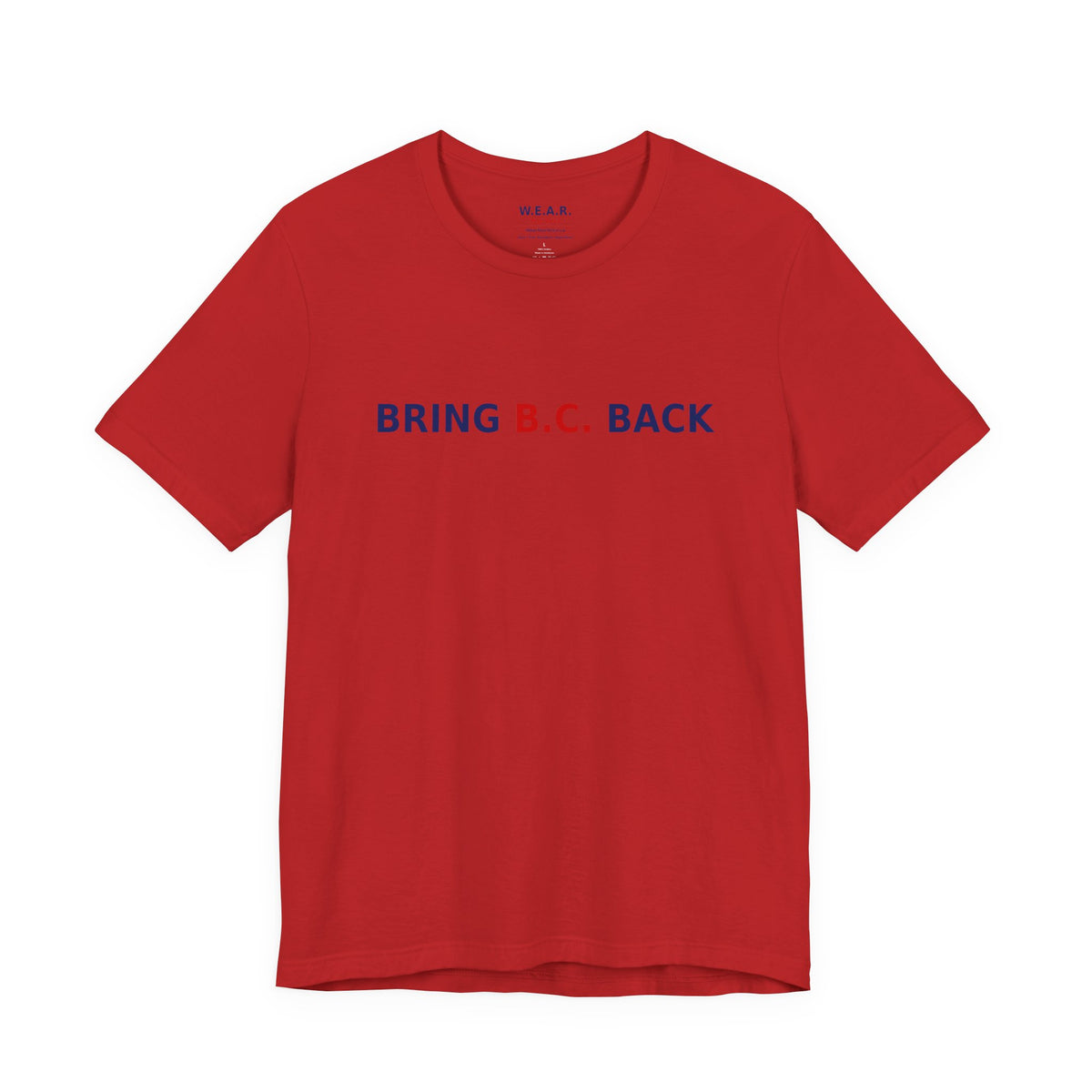 BRING B.C. BACK / 1BC