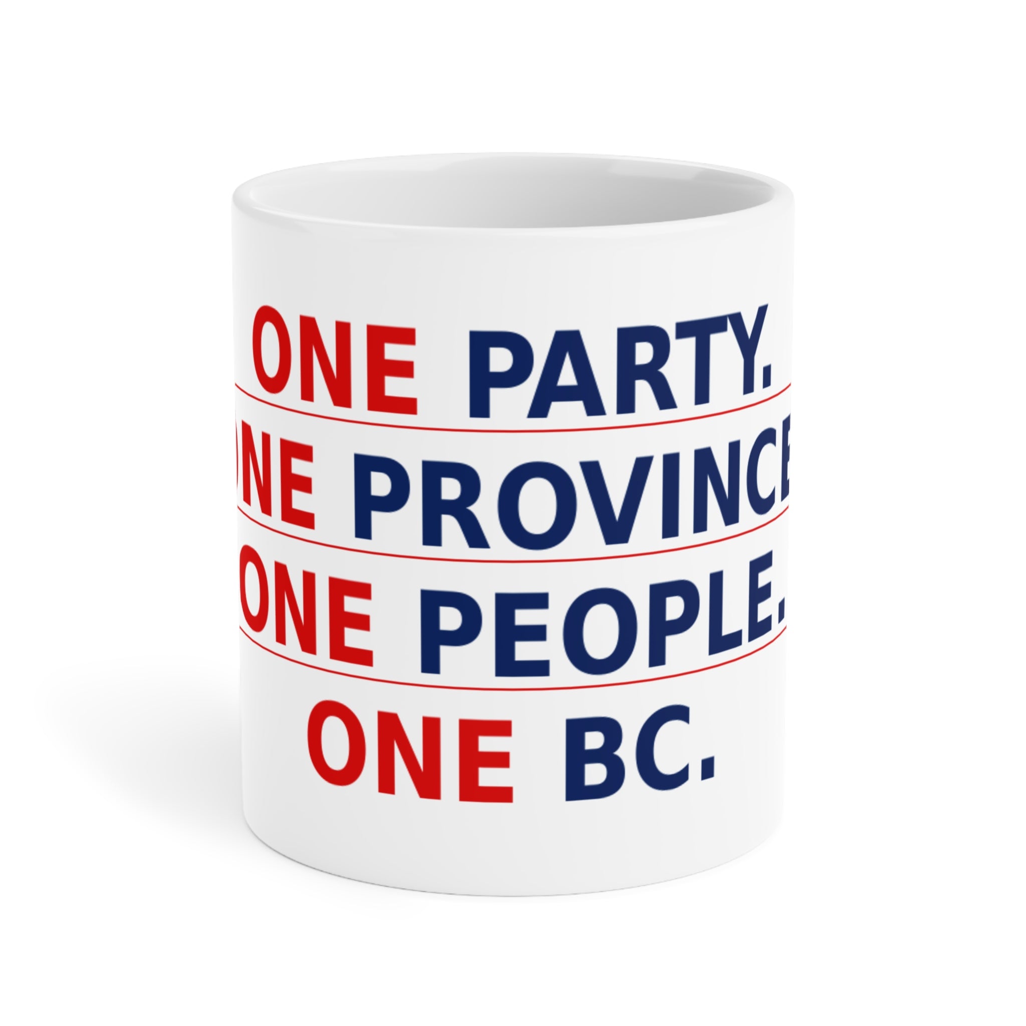 Ceramic Mug — One Party. One Province. One People. One BC. - view 2