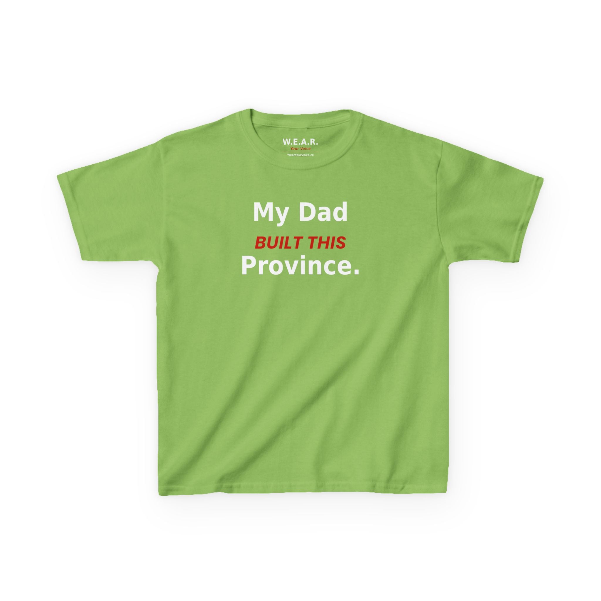 Kids Tee — My Dad Built This Province