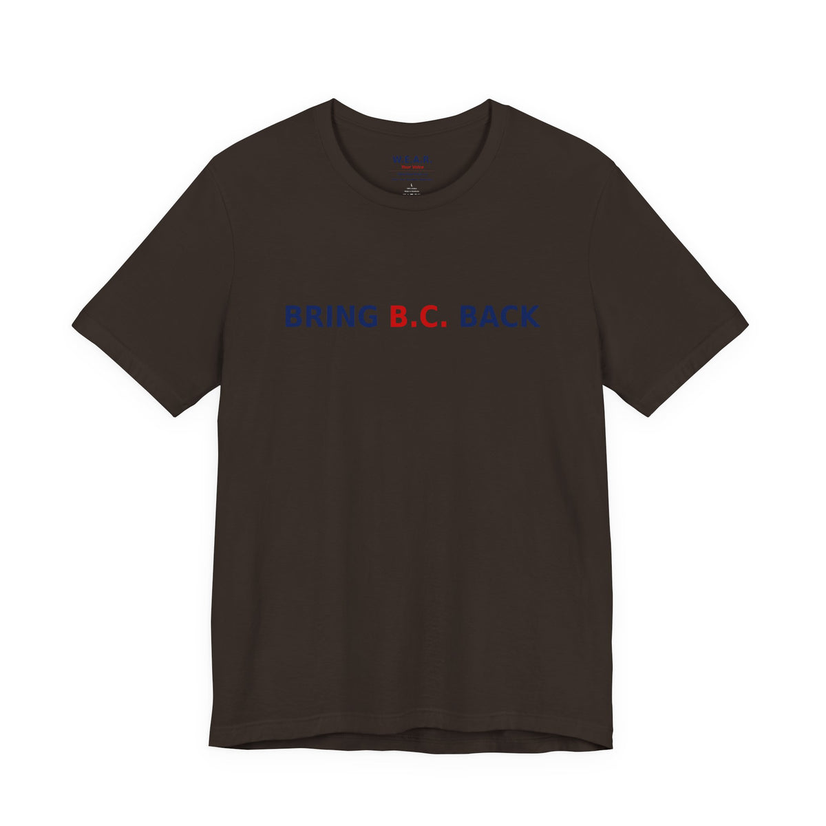 BRING B.C. BACK / 1BC