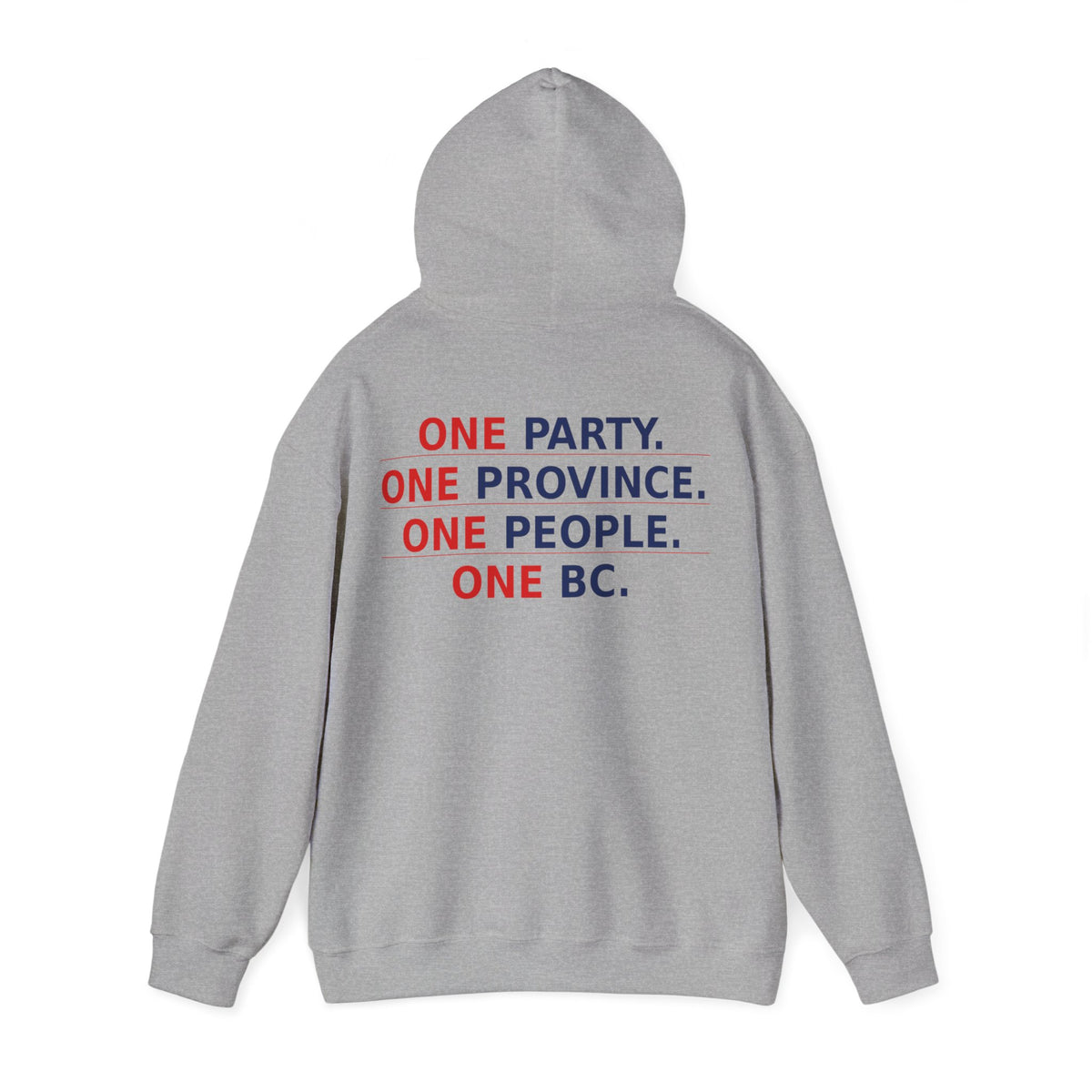 ONE PARTY. ONE PROVINCE. ONE PEOPLE. ONE BC.