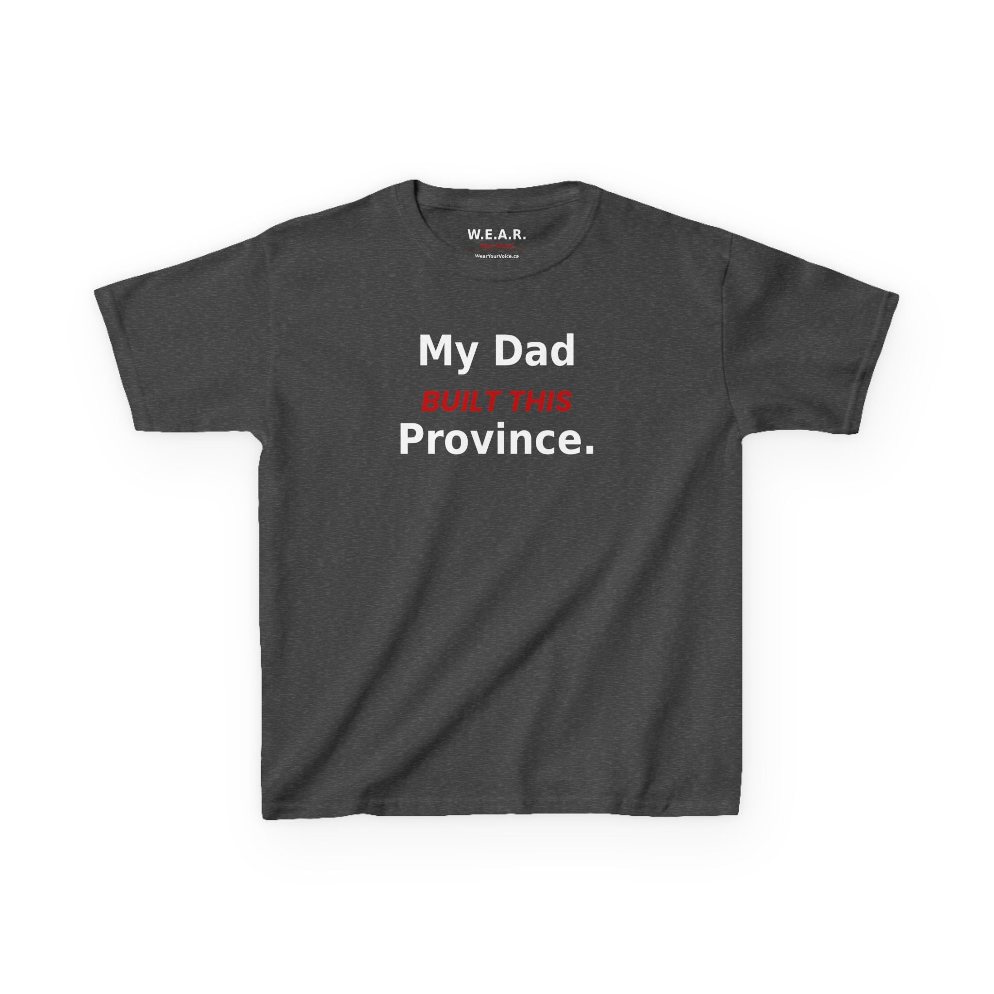 Kids Tee — My Dad Built This Province