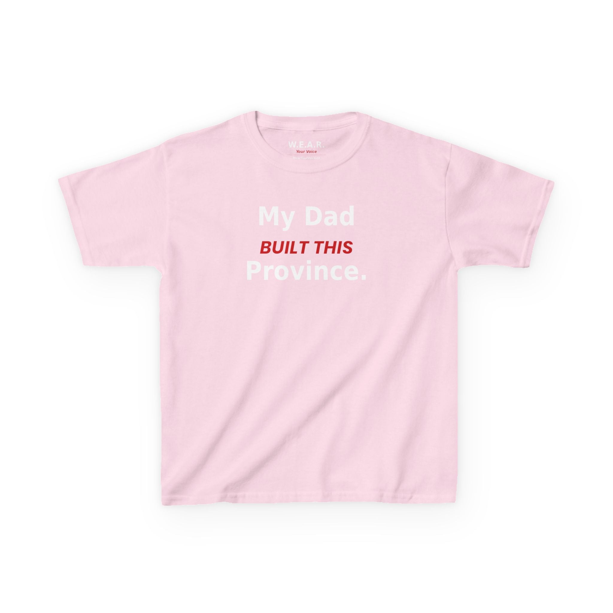 Kids Tee — My Dad Built This Province