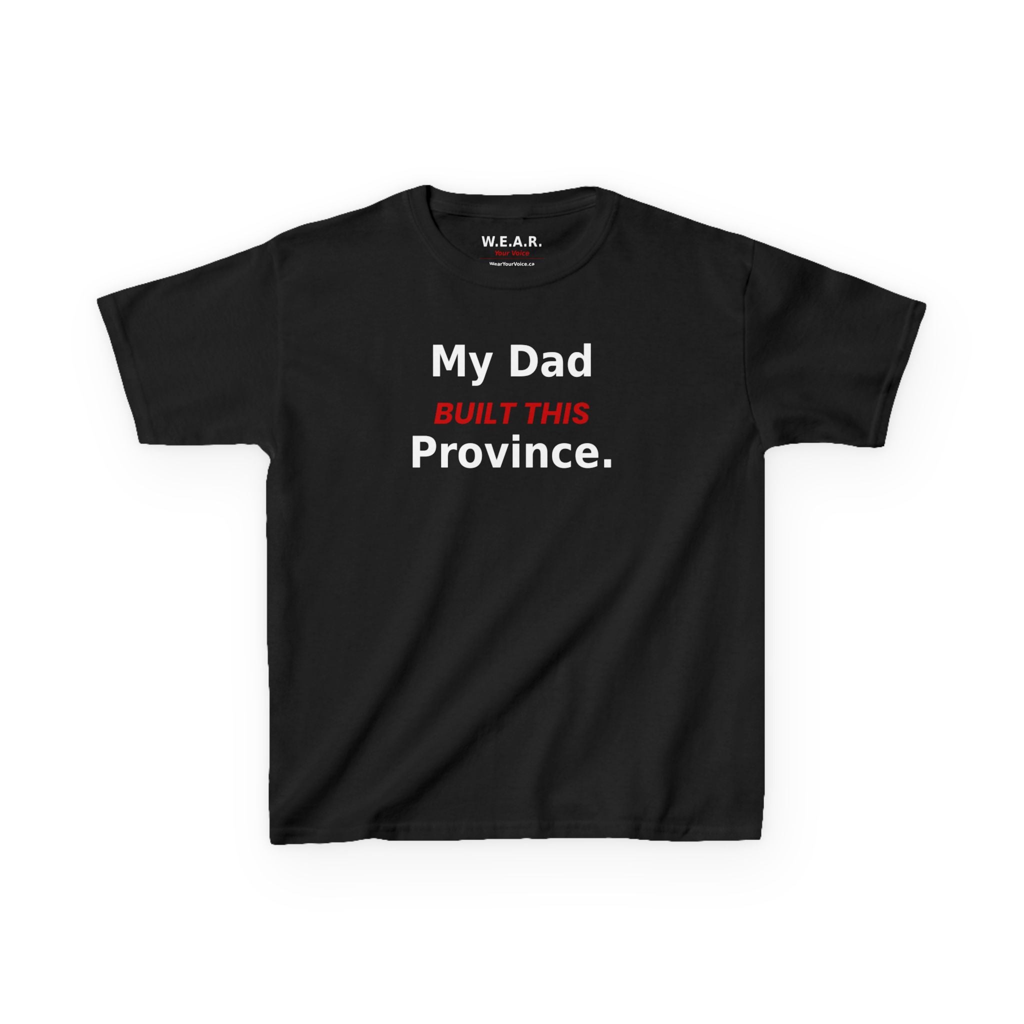 Kids Tee — My Dad Built This Province