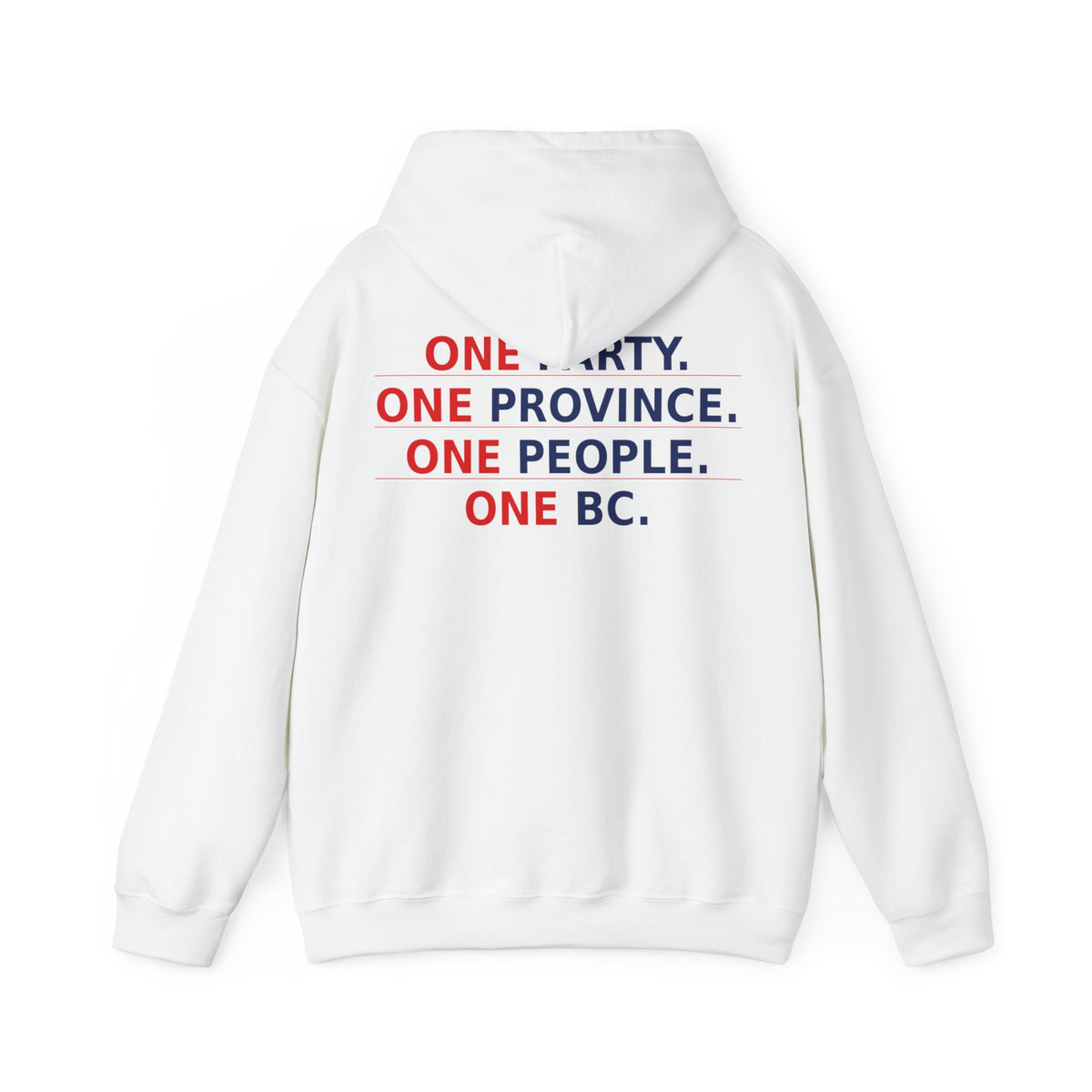 ONE PARTY. ONE PROVINCE. ONE PEOPLE. ONE BC.