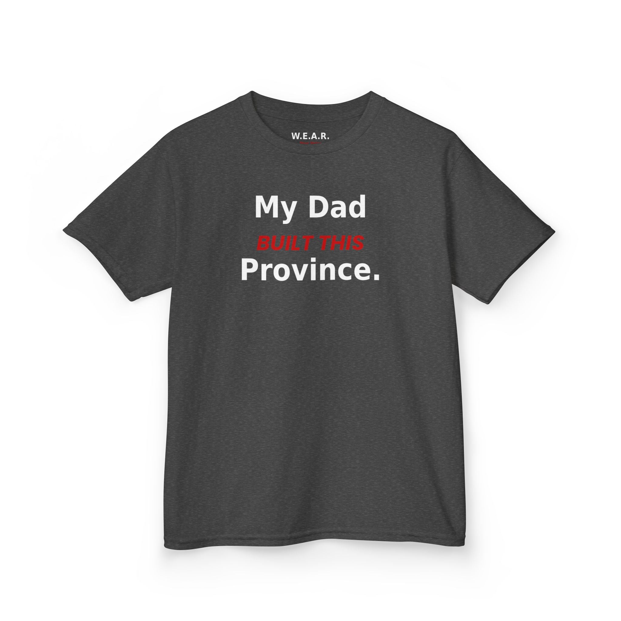 Kids Tee — My Dad Built This Province