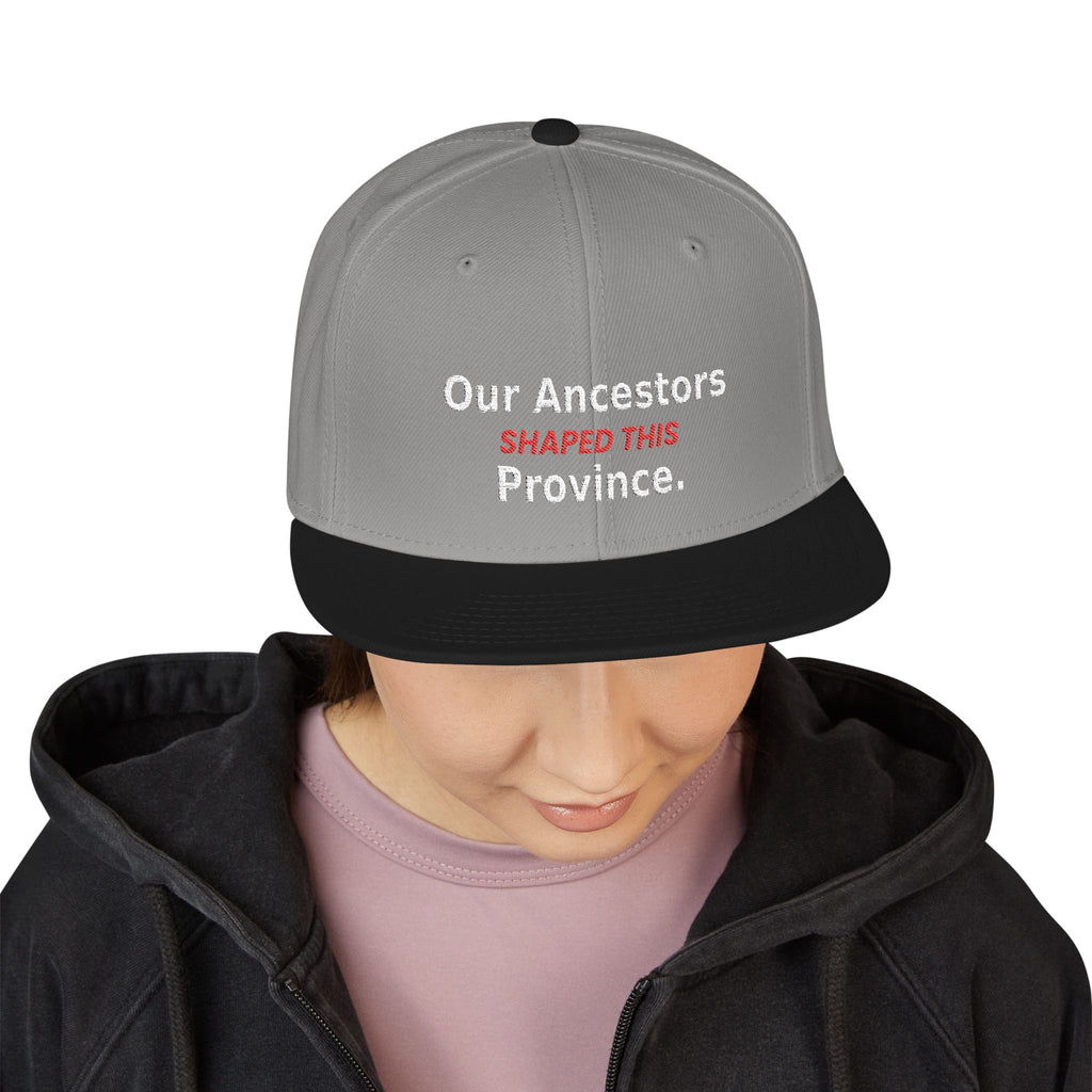 Embroidered - Our Ancestors Shapes This Province - Snapback Hat