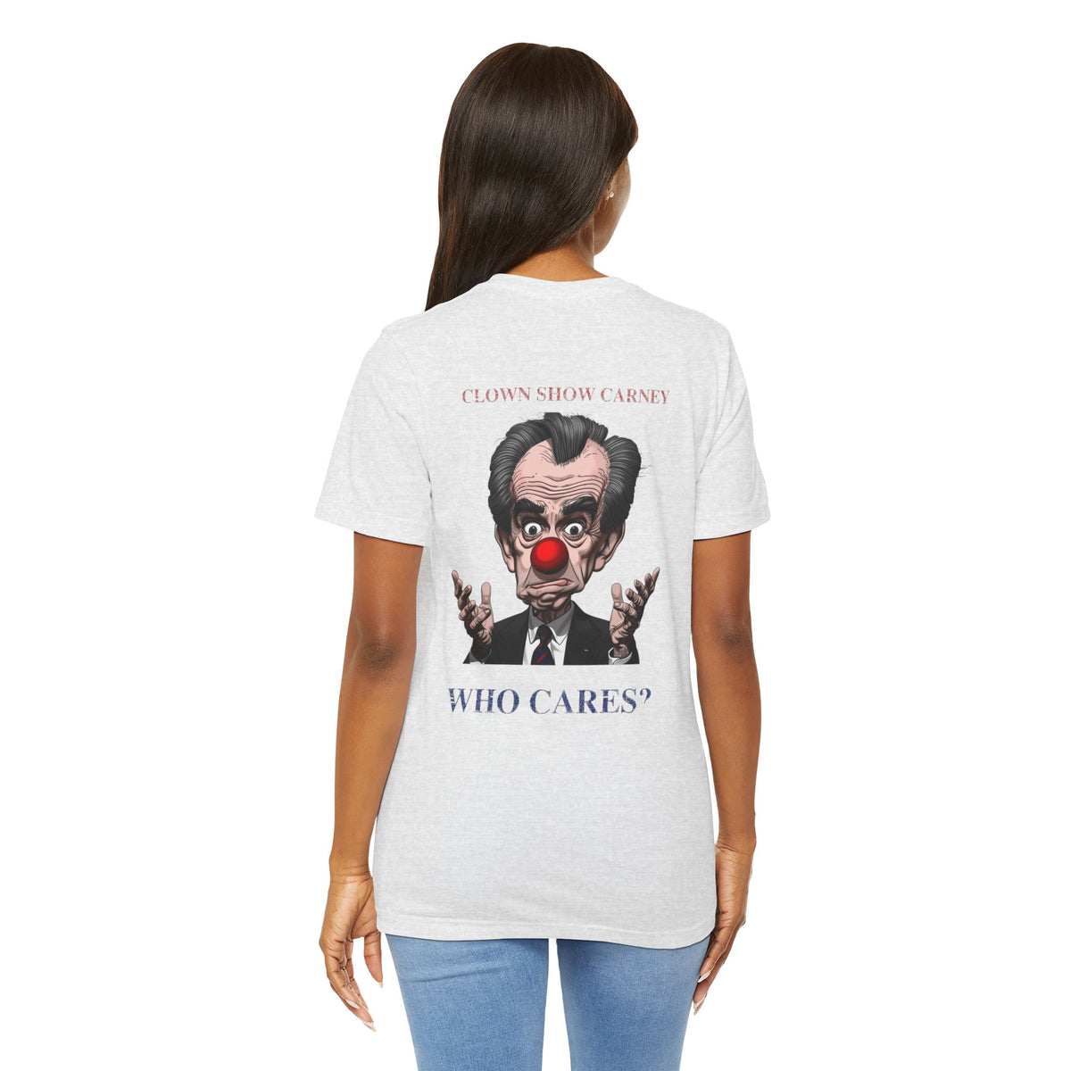 Model wearing Ash Clown Show Carney tee — back view — Clown Show Carney caricature with red clown nose and Who Cares? text