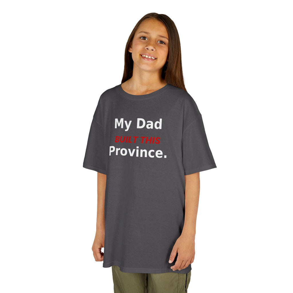 Kids Tee — My Dad Built This Province