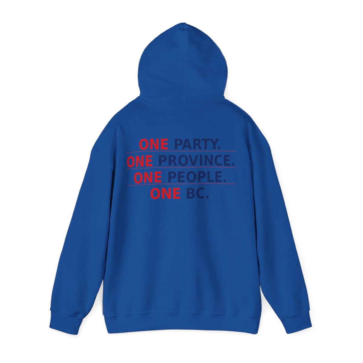 ONE PARTY. ONE PROVINCE. ONE PEOPLE. ONE BC.