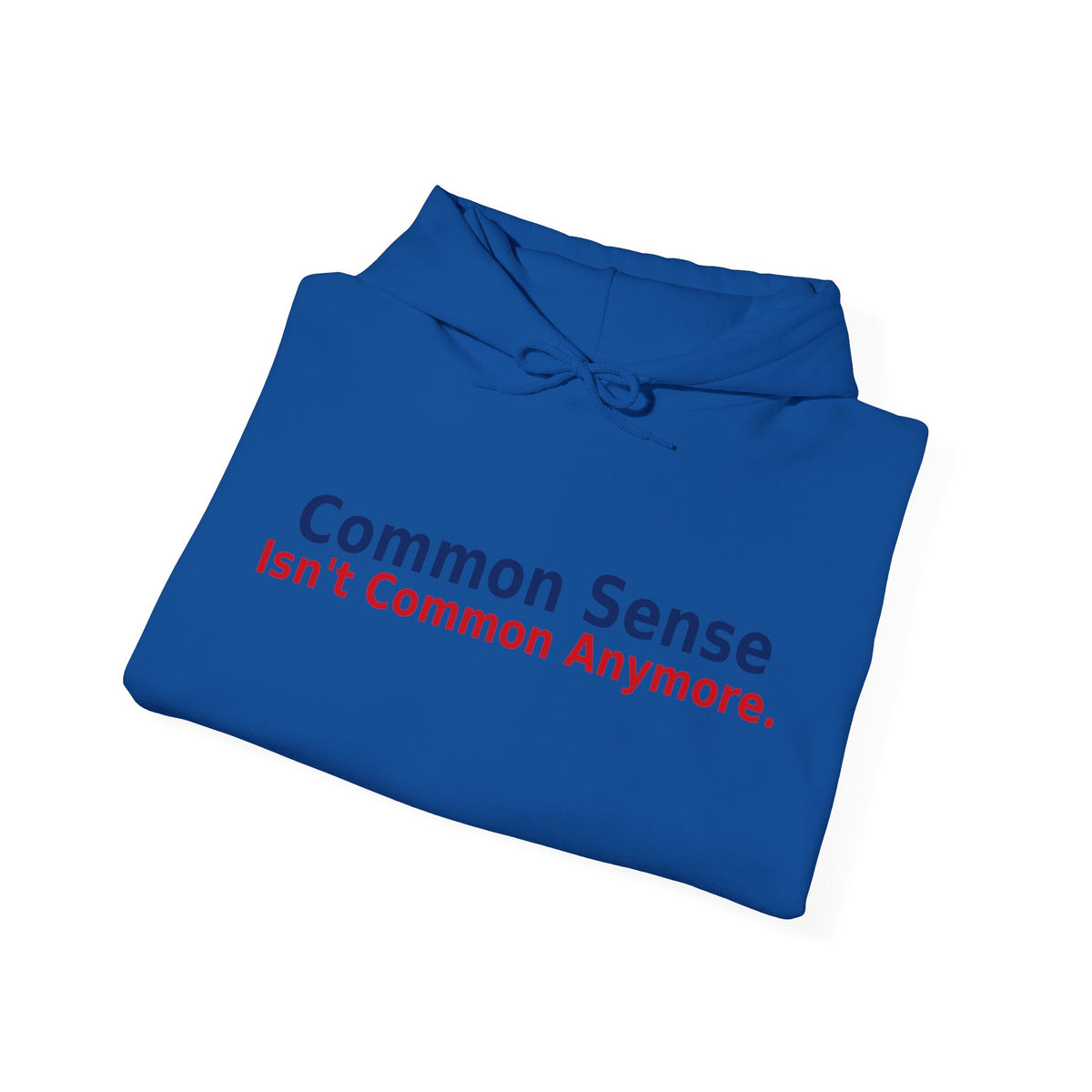 Common Sense - Freedom Isn't Given It's Defended By The People Still Willing To Stand For It