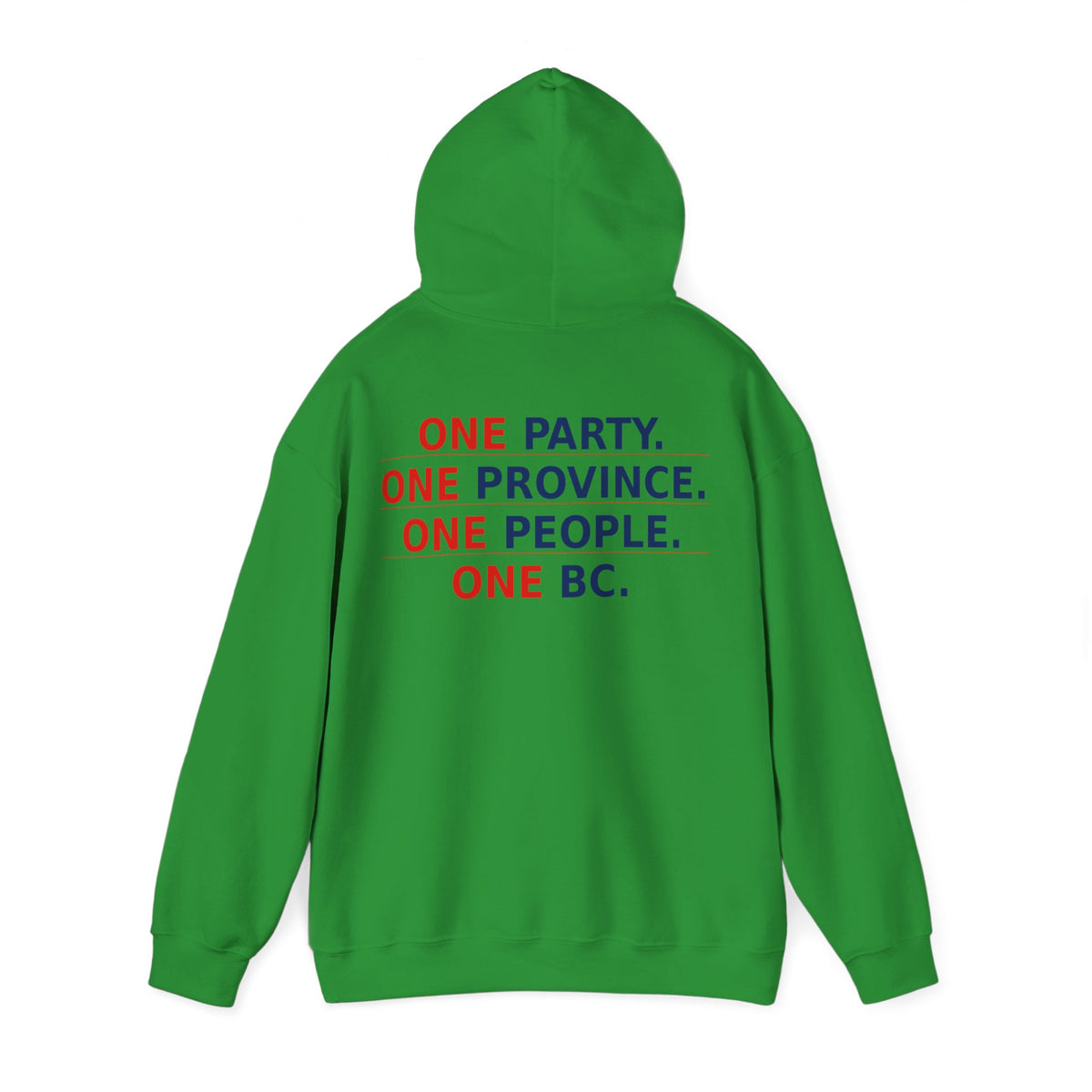 ONE PARTY. ONE PROVINCE. ONE PEOPLE. ONE BC.