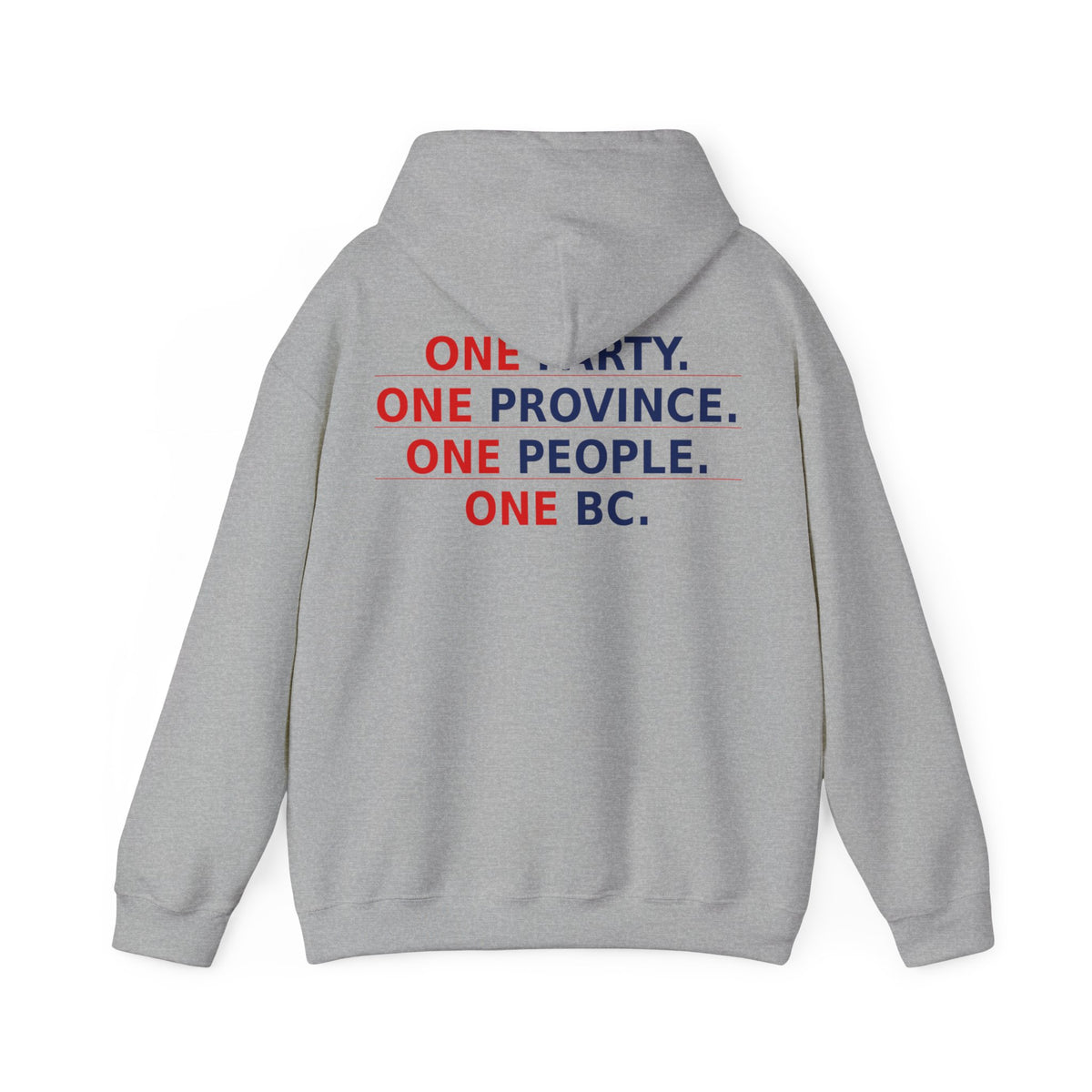 ONE PARTY. ONE PROVINCE. ONE PEOPLE. ONE BC.