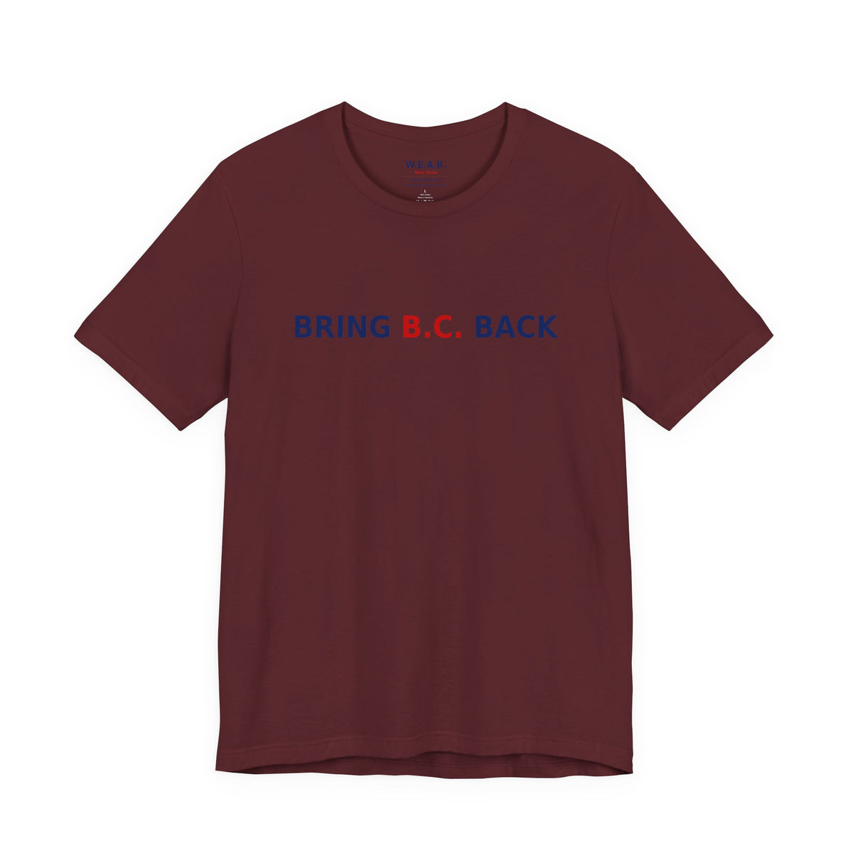 BRING B.C. BACK / 1BC