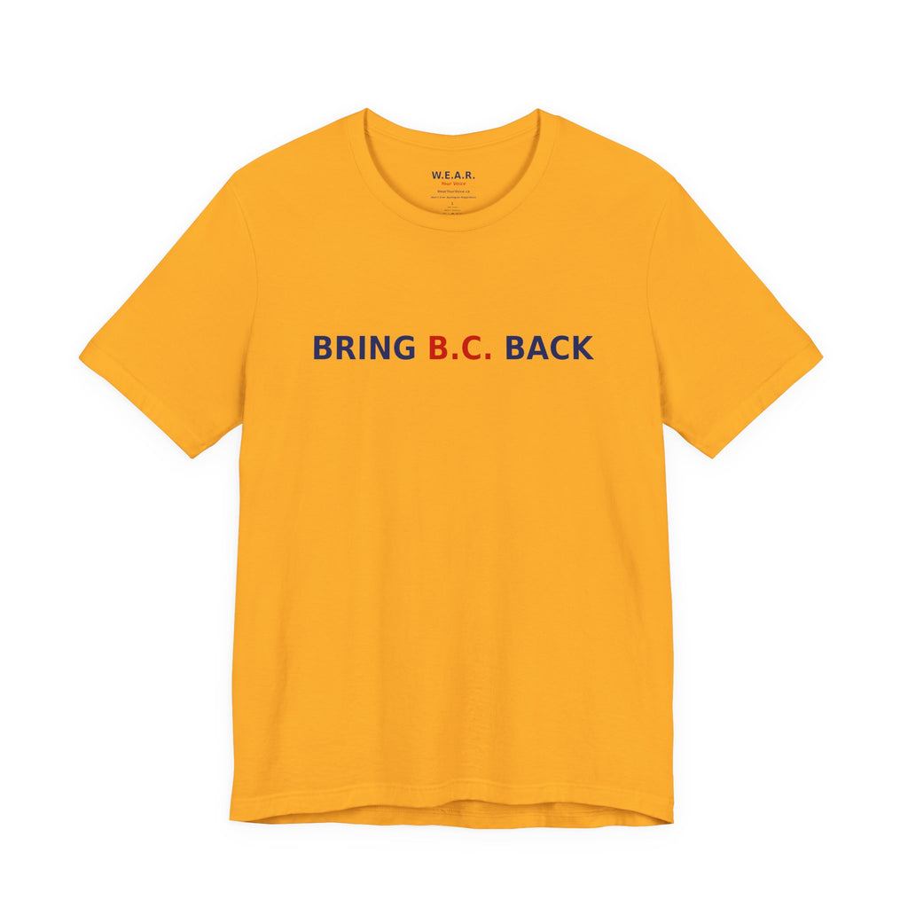BRING B.C. BACK / 1BC