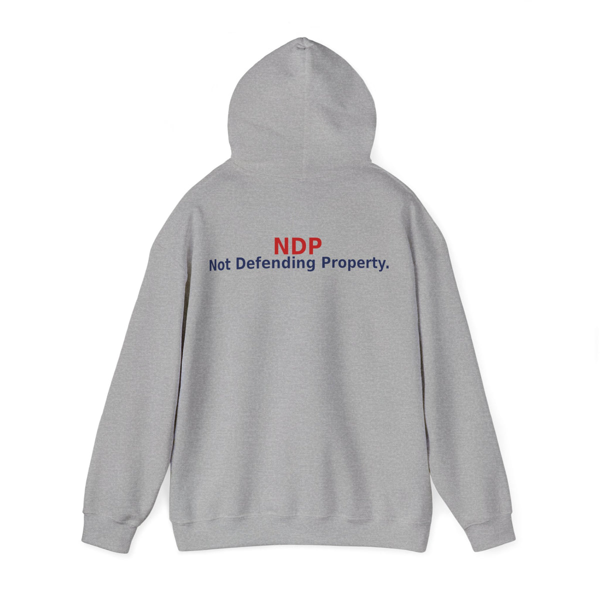 NDP - Not  Defending Property