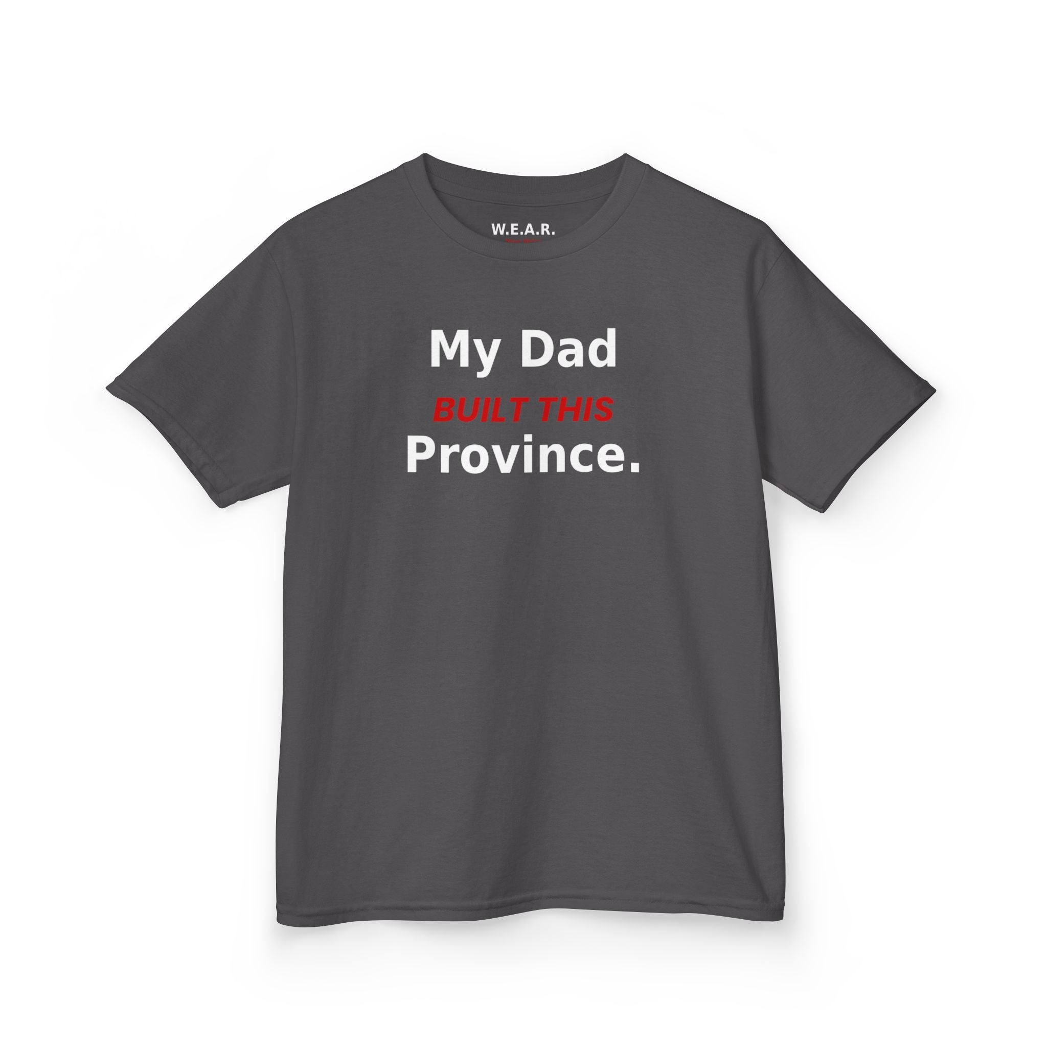 Kids Tee — My Dad Built This Province