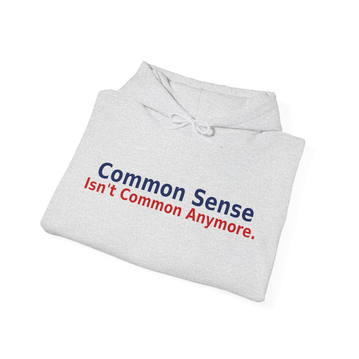 Common Sense - Freedom Isn't Given It's Defended By The People Still Willing To Stand For It
