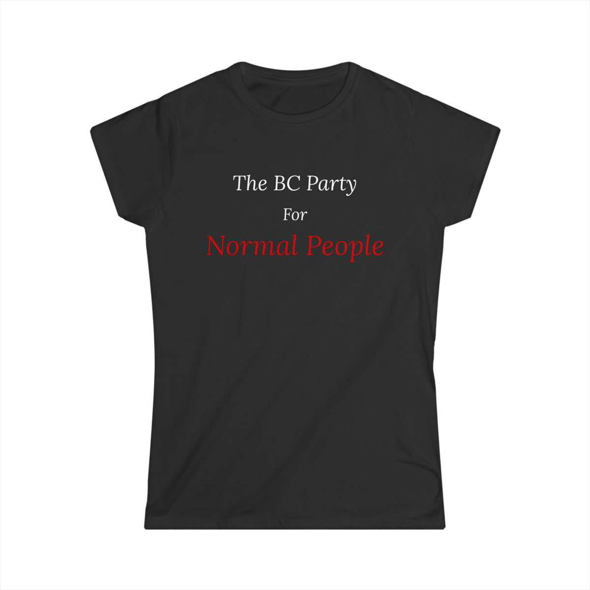 Black women's t-shirt front view with 'The BC Party For Normal People' in white and red script text
