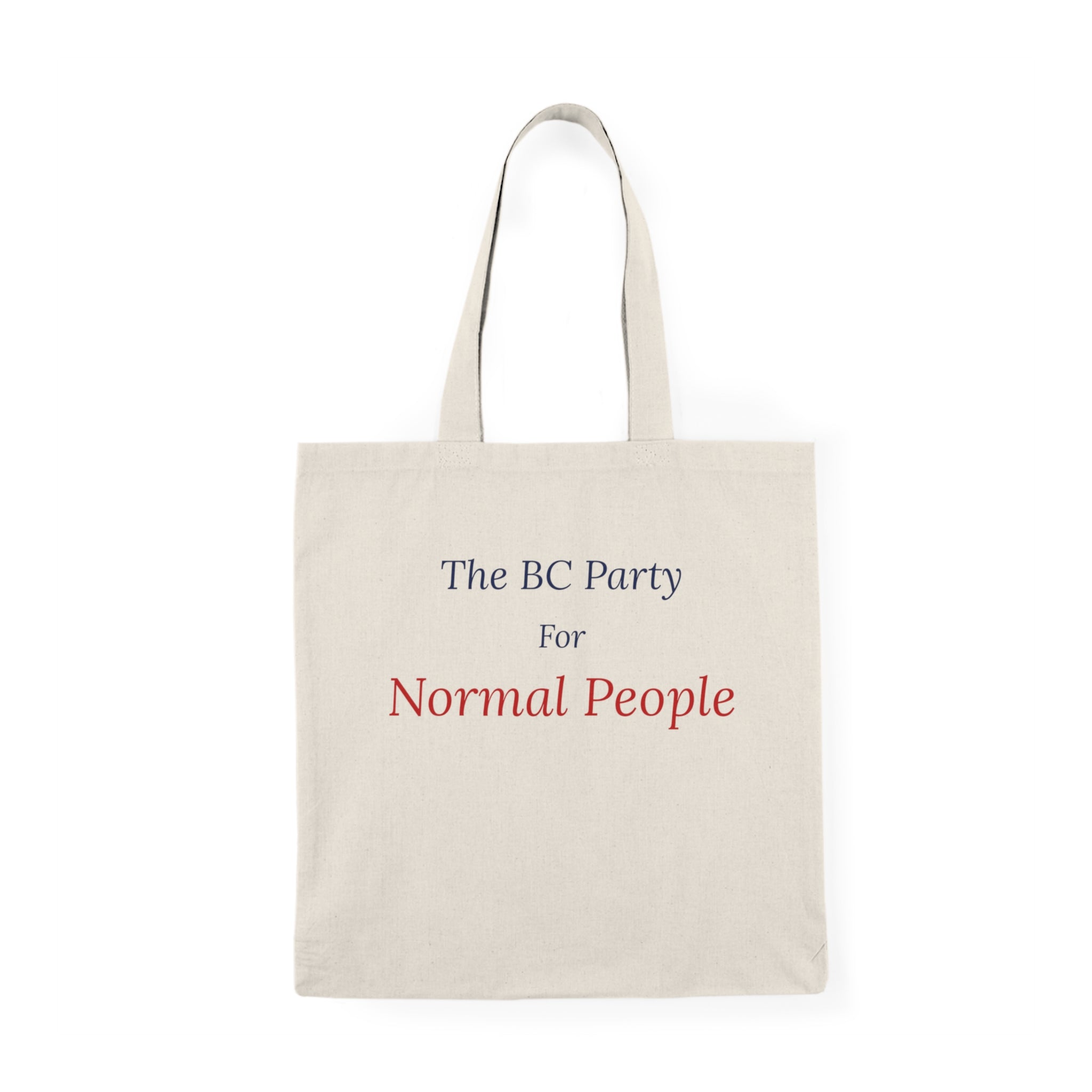 The BC Party For Normal People / PROTECT Yourself Cotton Tote