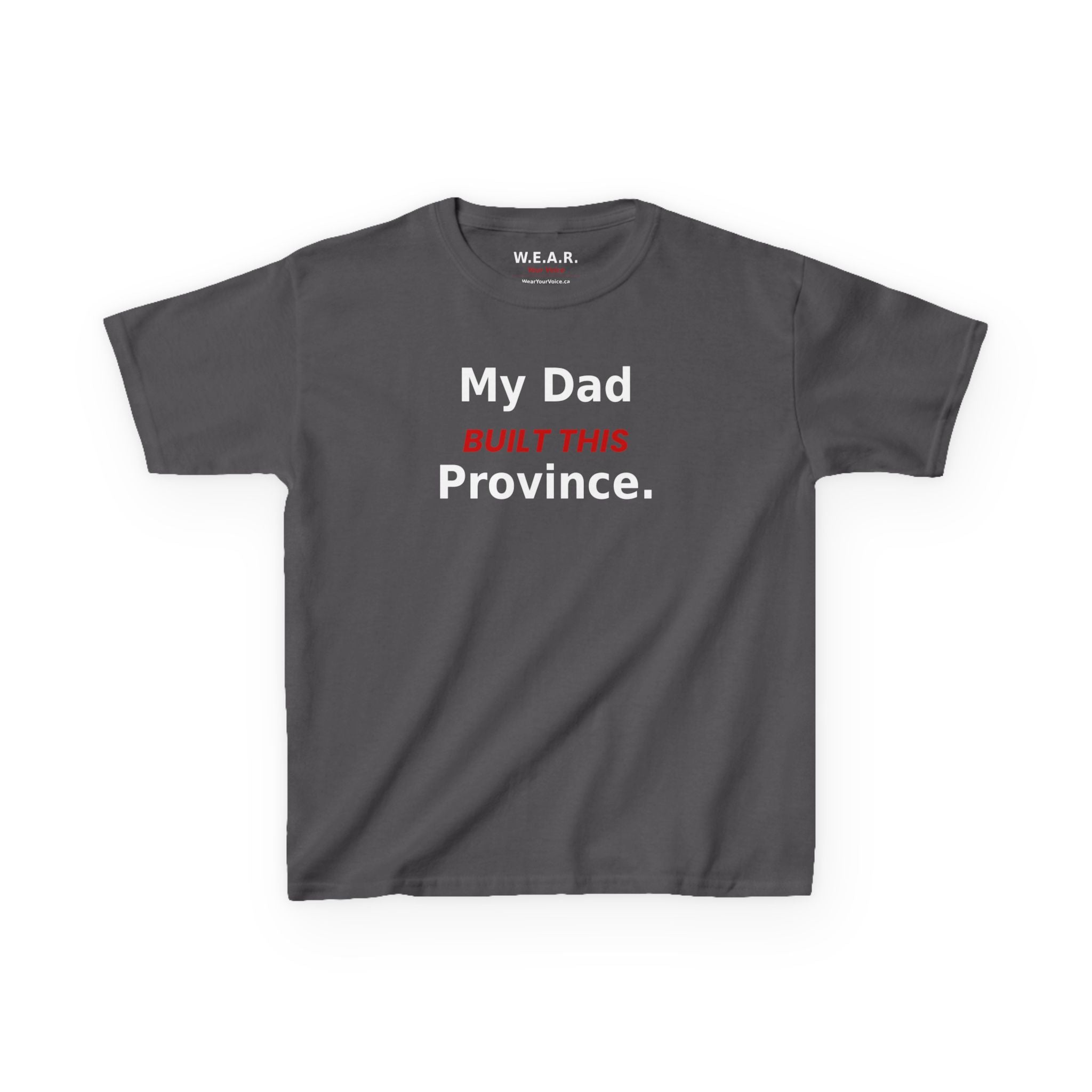 Kids Tee — My Dad Built This Province