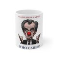Ceramic Mug — Clown Show Carney Coffee Cup