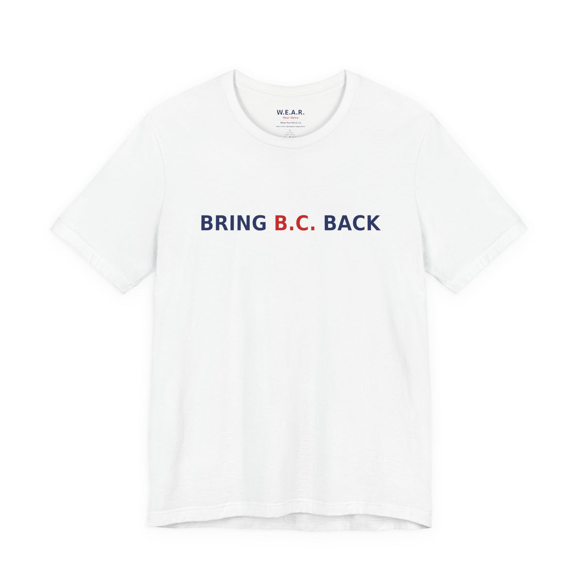 BRING B.C. BACK / 1BC