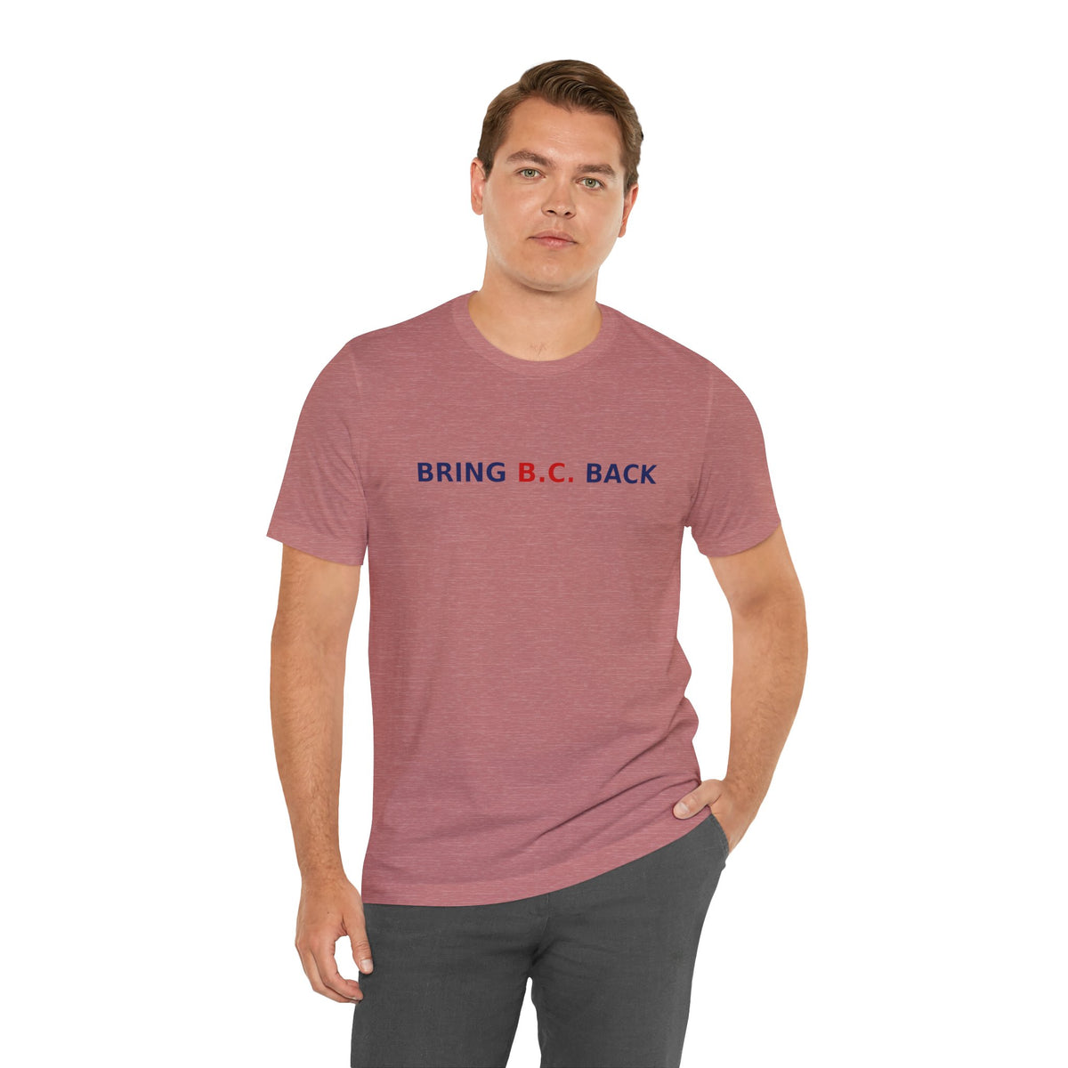 BRING B.C. BACK / 1BC