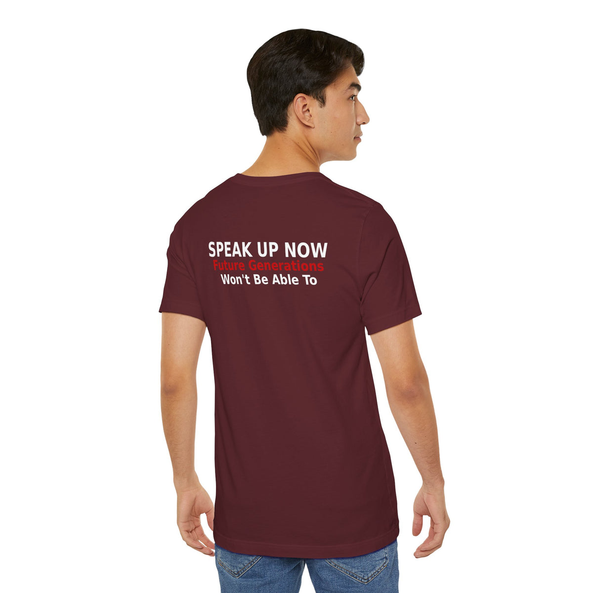Speak Up Now - Future Generations Won't Be Able To