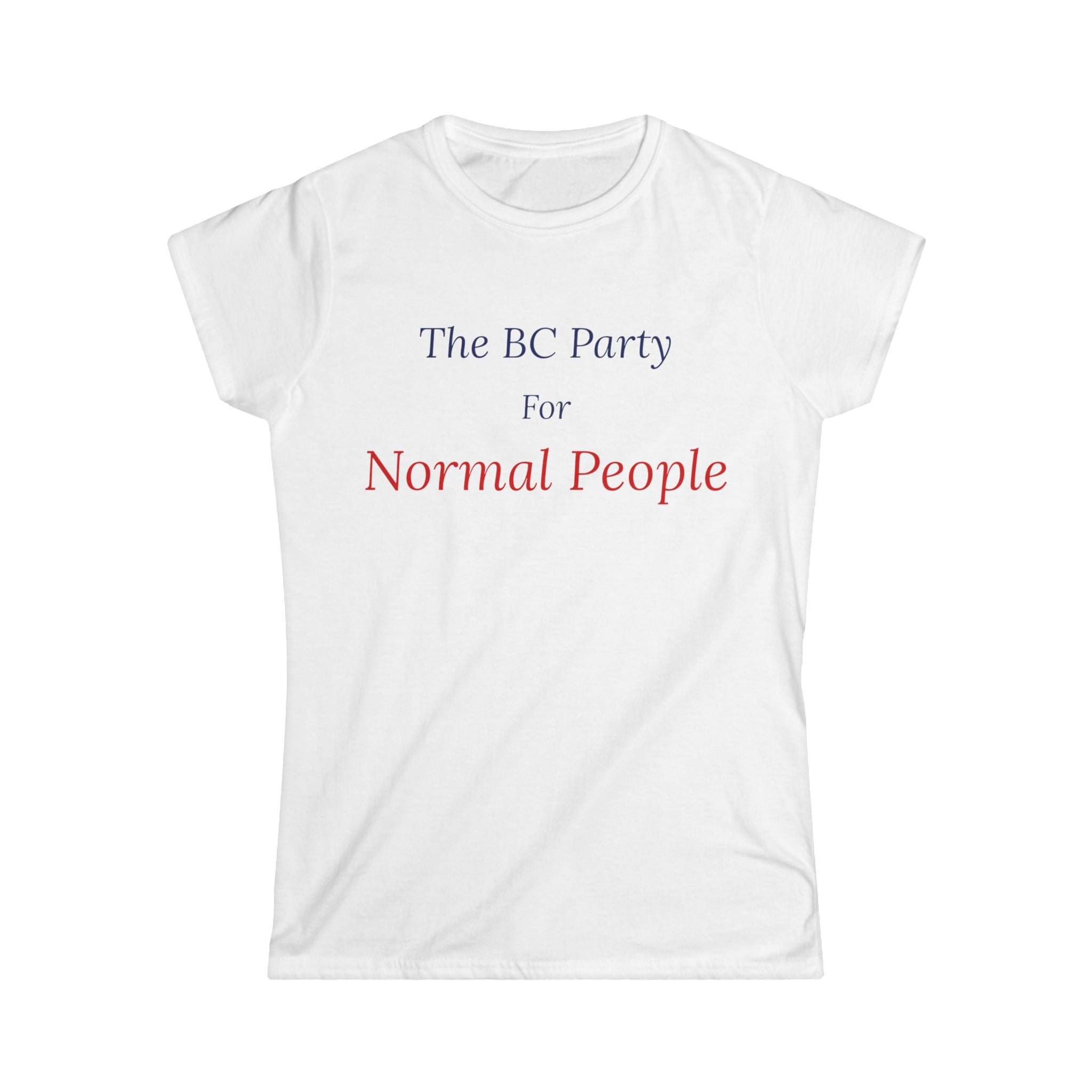 The BC Party For Normal People - Women's Tee - White