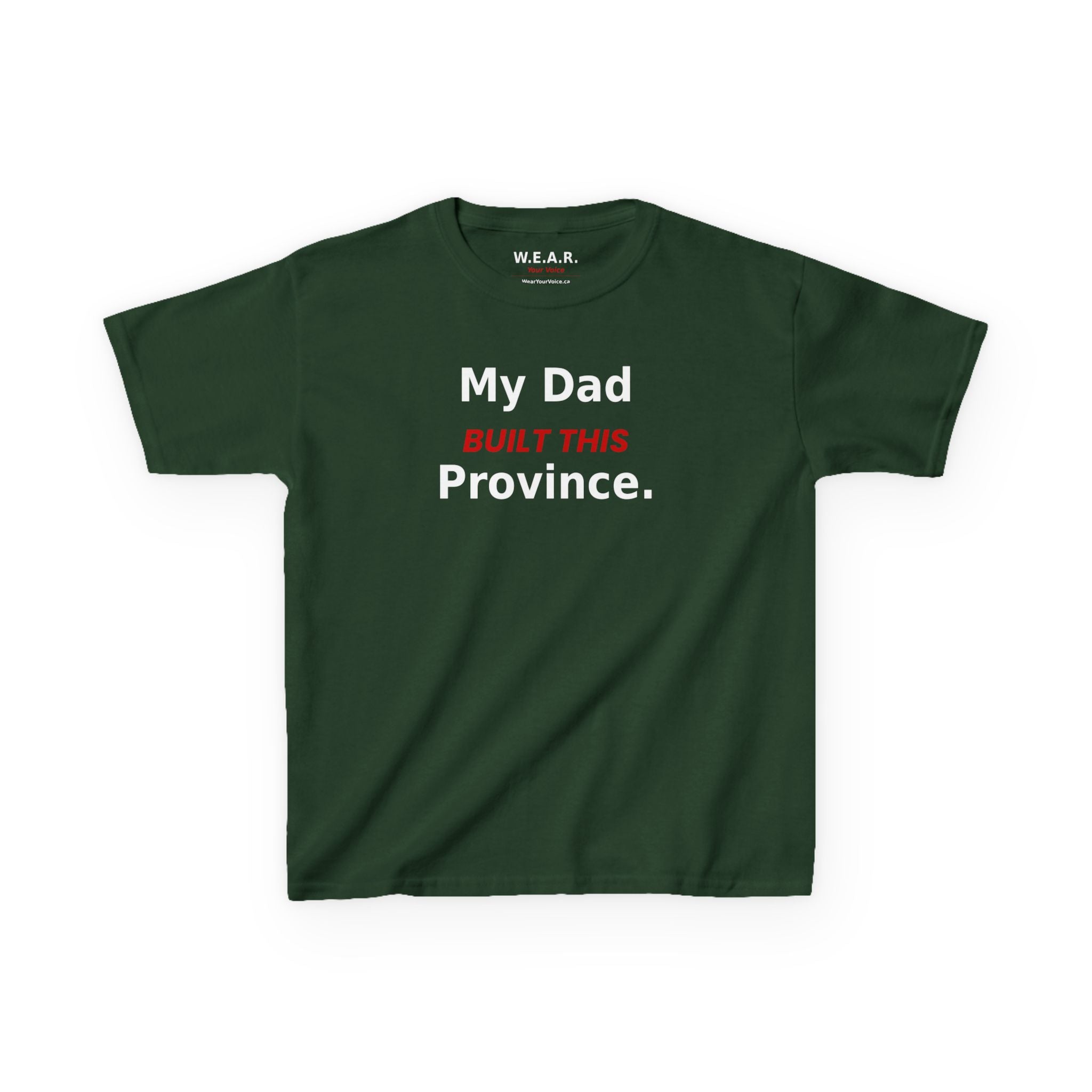 Kids Tee — My Dad Built This Province