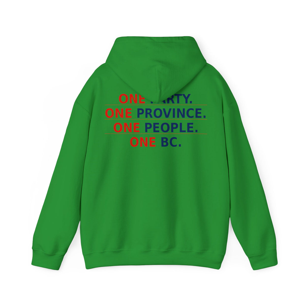 ONE PARTY. ONE PROVINCE. ONE PEOPLE. ONE BC.