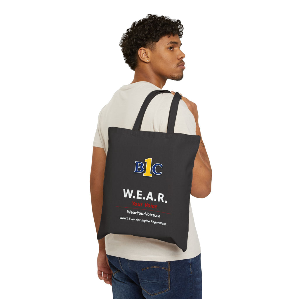 Canvas Tote Bag — W.E.A.R. Your Voice / There's Only One Party With The Backbone To Say It.