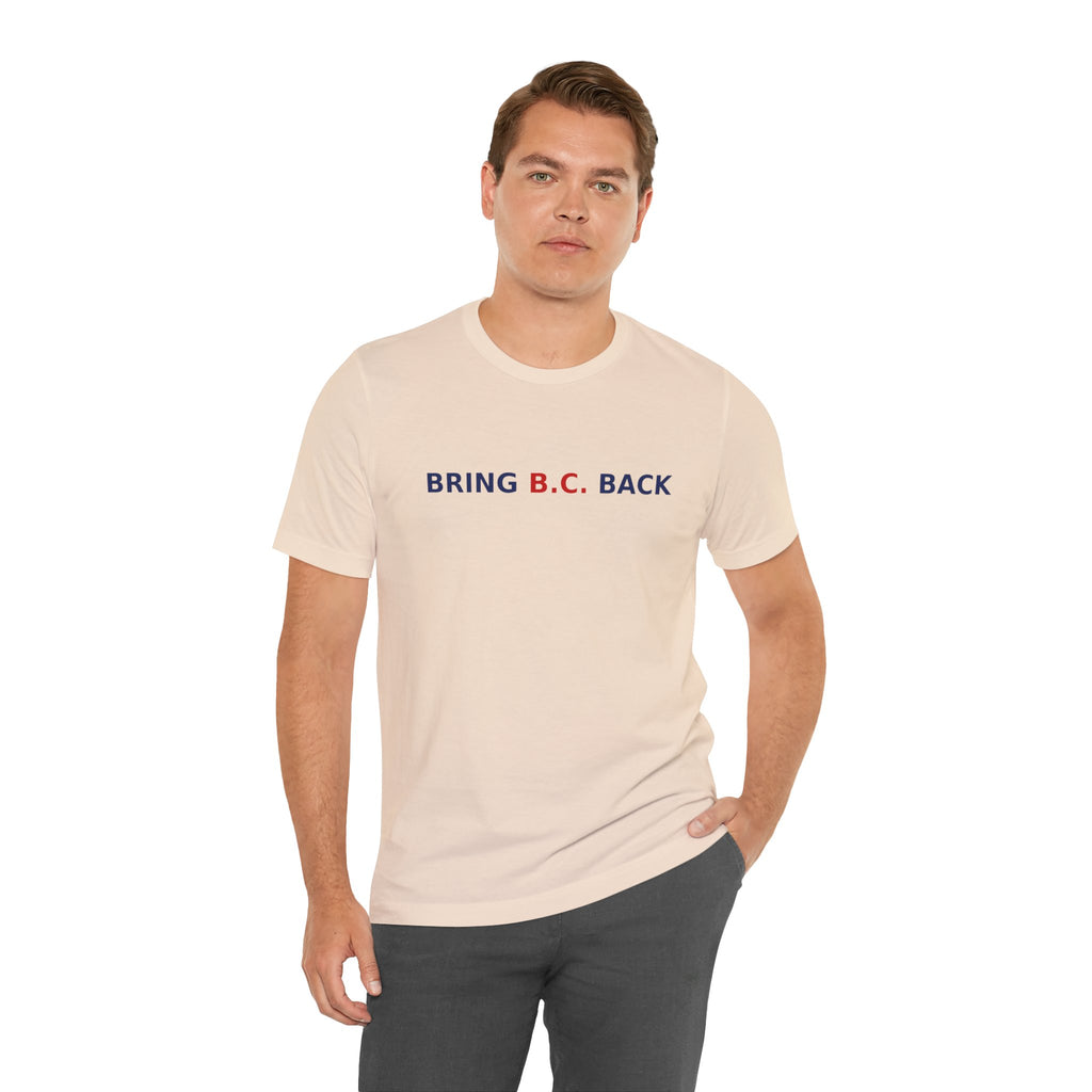 BRING B.C. BACK / 1BC