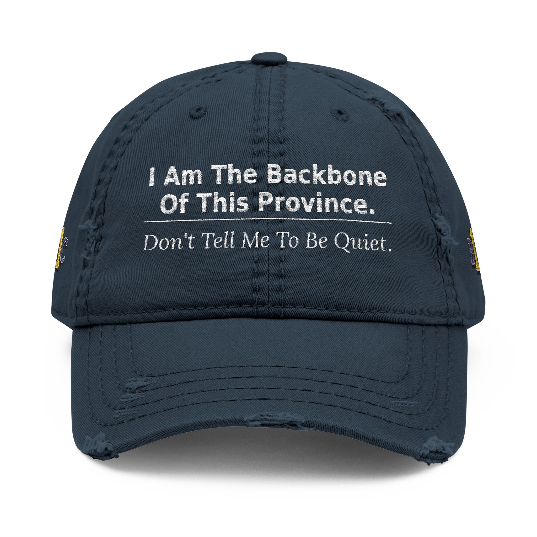 Distressed Embroidered Dad Hat — I Am The Backbone Of This Province - view 3